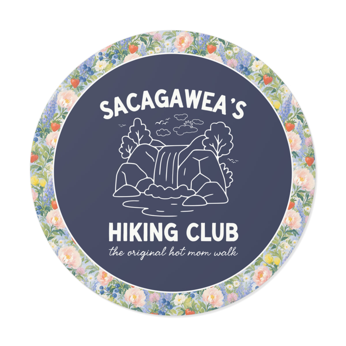 Sacagawea's Hiking Club: The Original Hot Mom Walk, Funny American History Hiking Lover Sticker for Mom or New Mama Who Loves Hiking