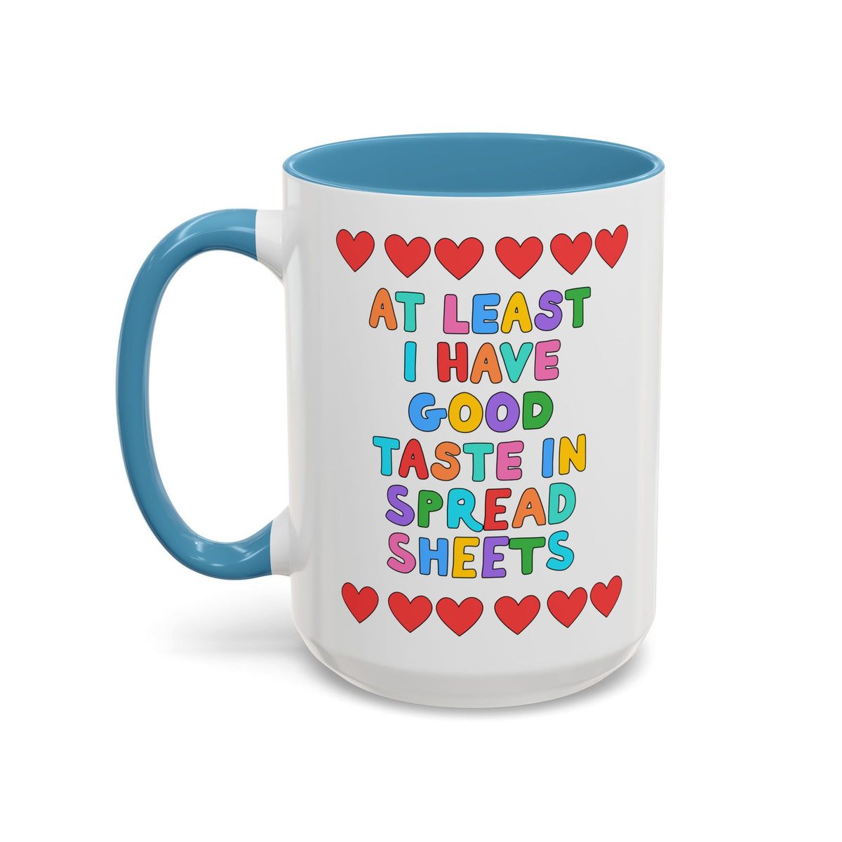 At Least I Have Good Taste in Spreadsheets