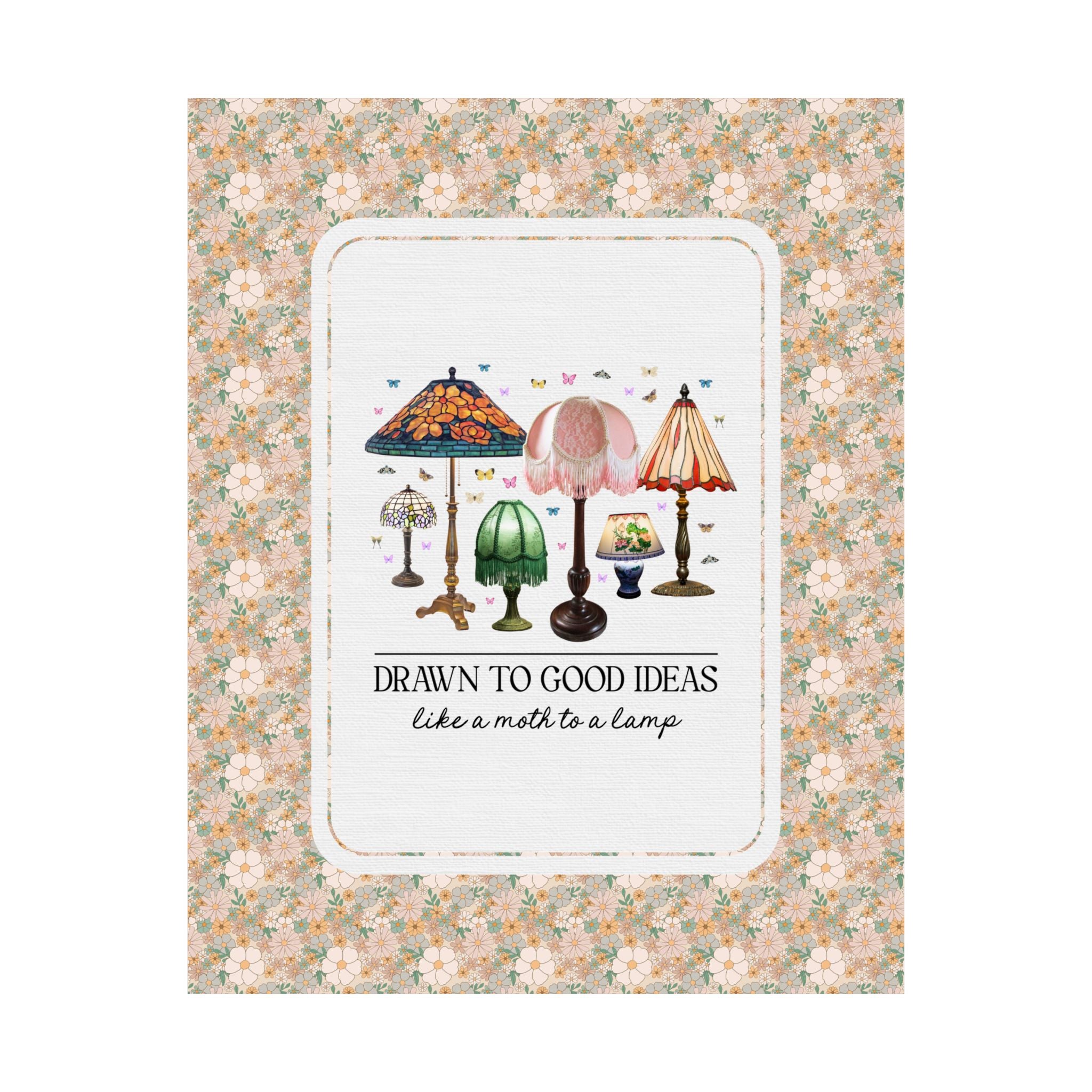 Insect Lover Entomologist or Science Teacher Poster Print: Drawn to Good Ideas Like a Moth to a Lamp, Silly Goblincore Scientist Print