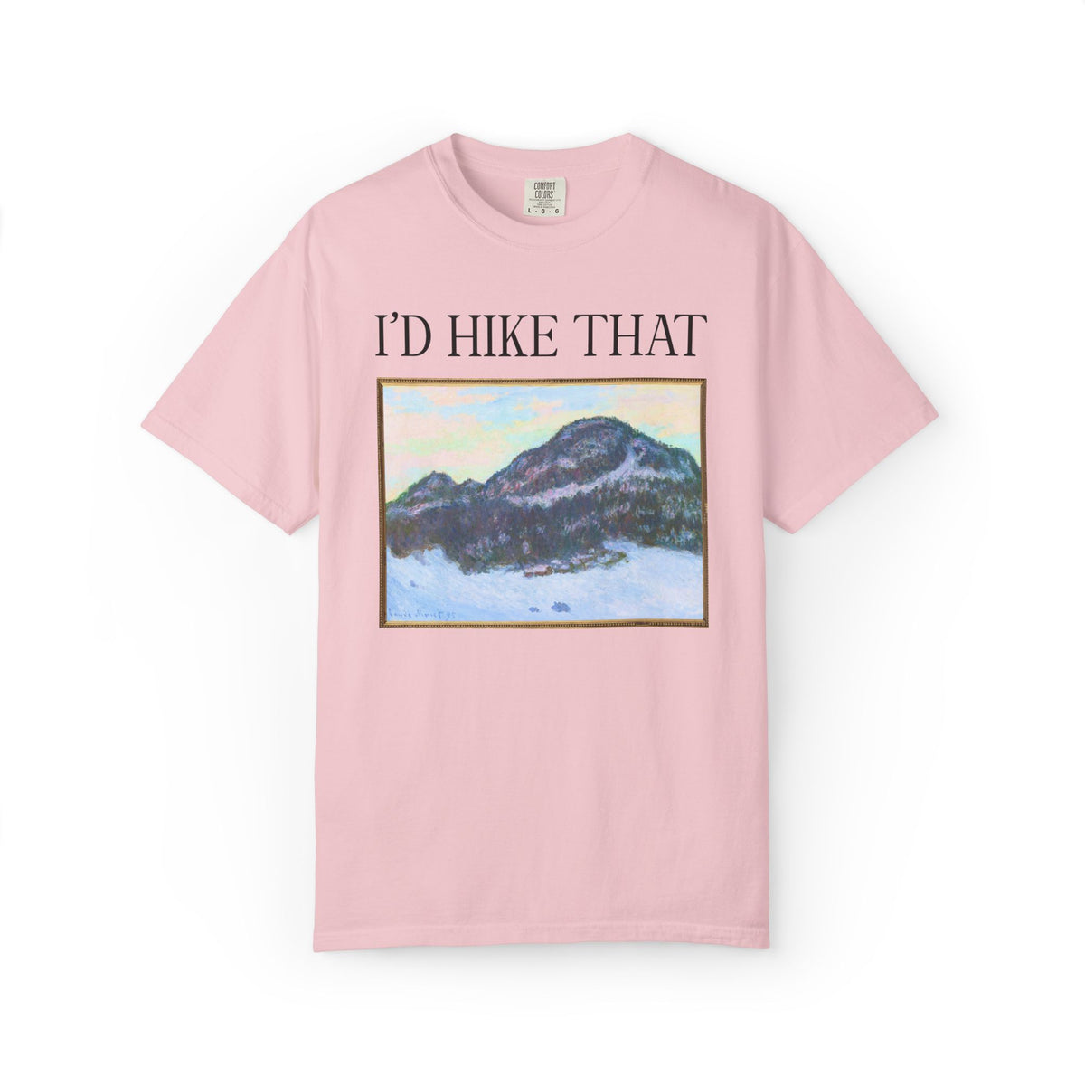 I'd Hike That: Kolaas Mountain in Norway by Claude Monet, Hiking Art History Buff T-Shirt for Artist Who Loves Hiking and Mountains