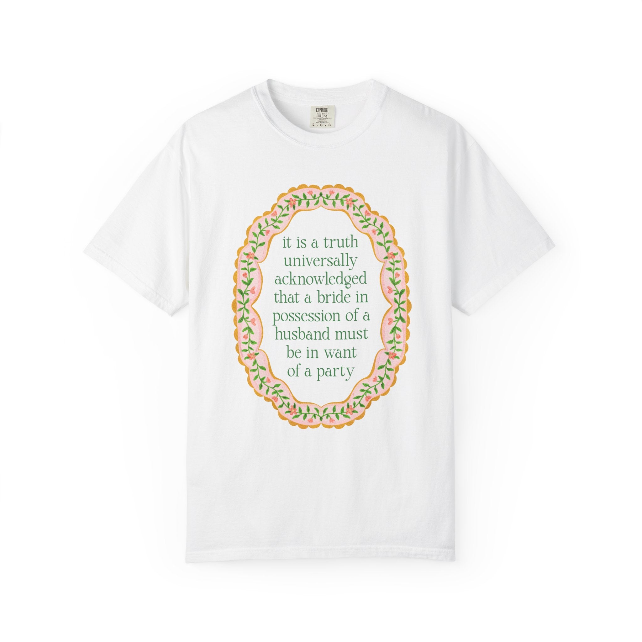 Jane Austen Bachelorette Tee Shirt for Romance Reader or Book Lover: Floral Pride and Prejudice T-Shirt, Matching Bride and Bachelorette Tee