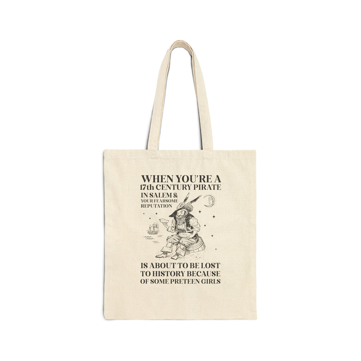 17th Century Pirate in Salem Massachusetts History Buff Tote Bag, Funny Pirate History Tote, 1600s Maritime History Teacher Tote Bag - Opal and June
