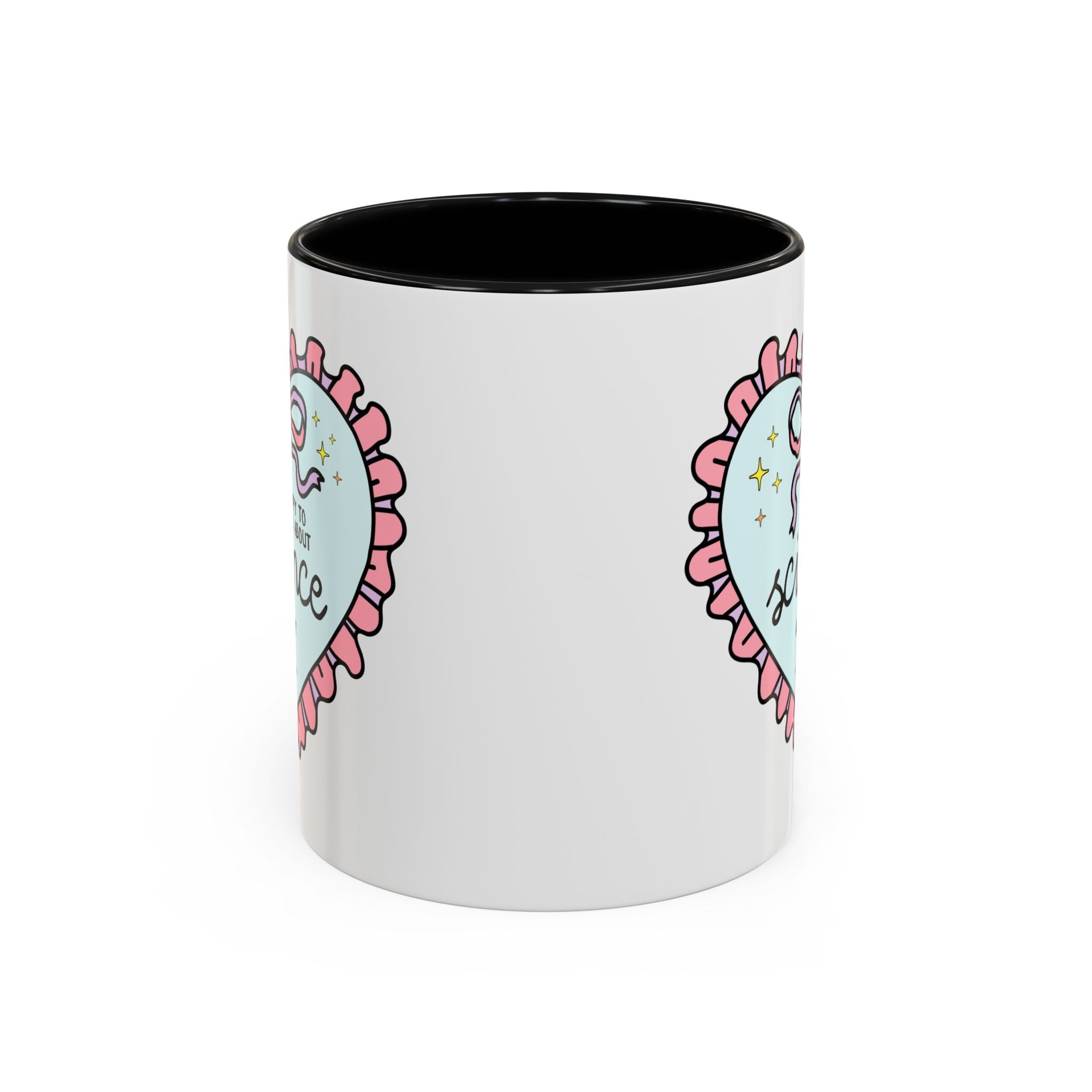 Happy to Talk About Science All Day Long Coffee Mug