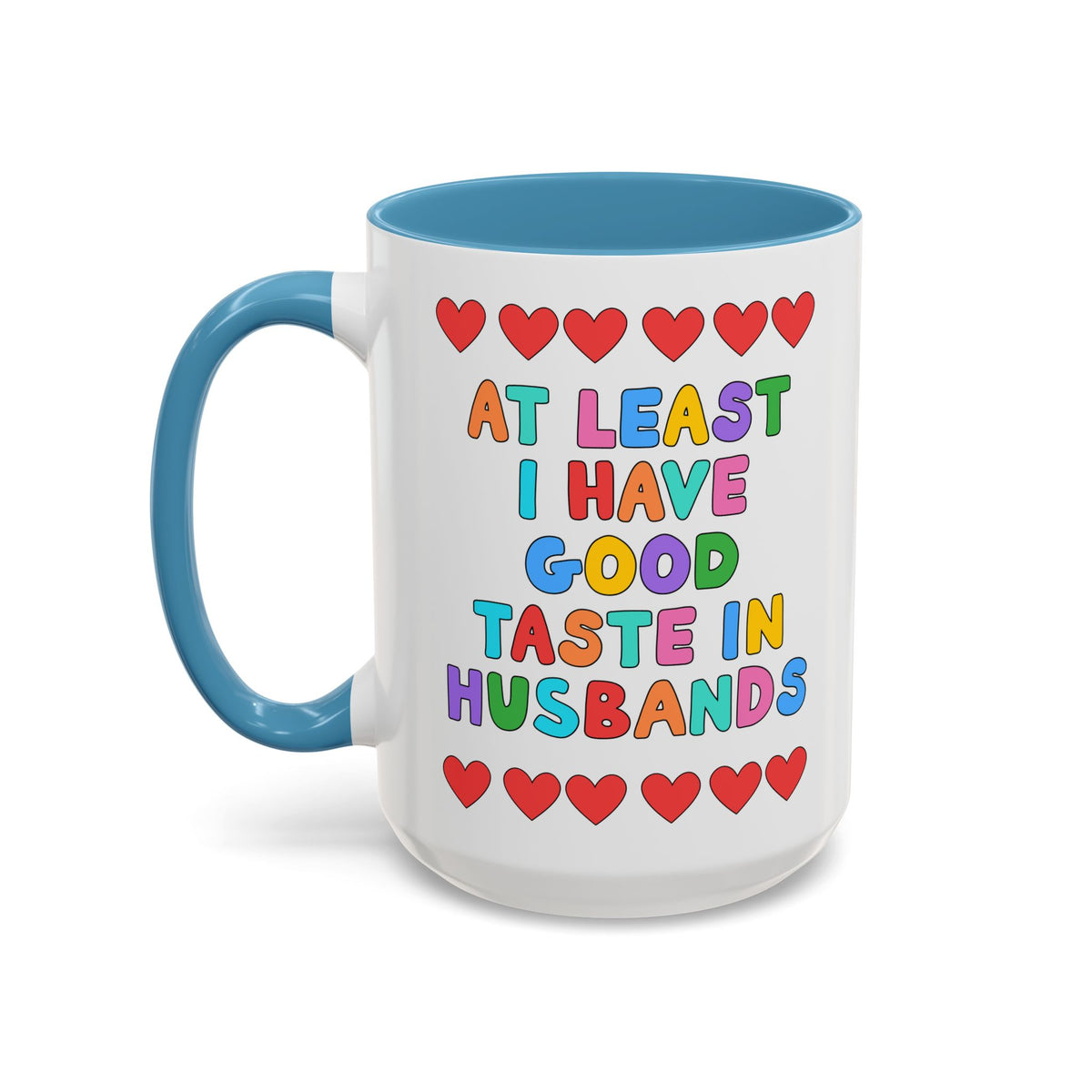 At Least I Have Good Taste in Husbands