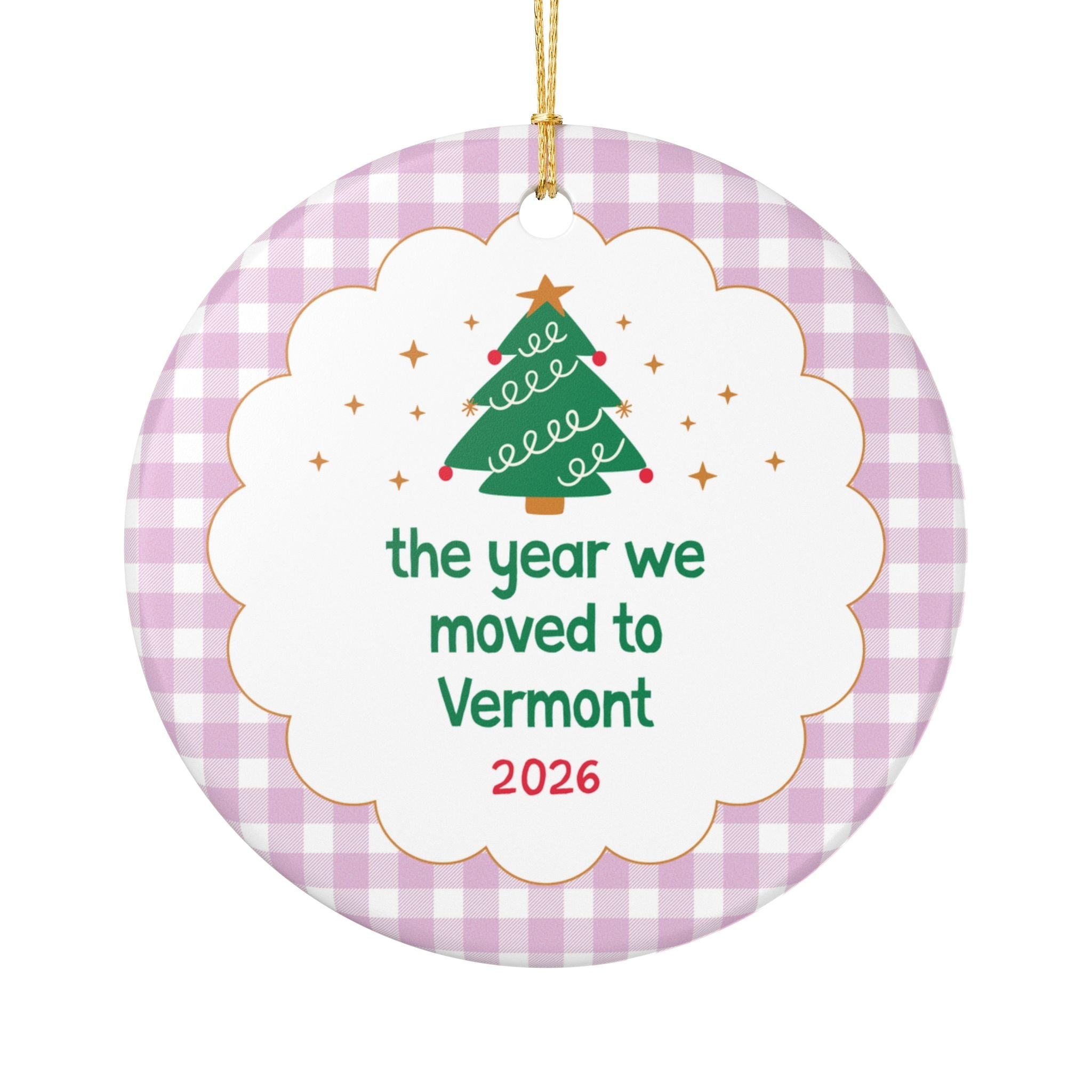 2026: The Year We Moved to Vermont Nostalgic Christmas Ornament, Family Who Moved to Vermont in 2026, Cute Family Moving Gift for Xmas - Opal and June