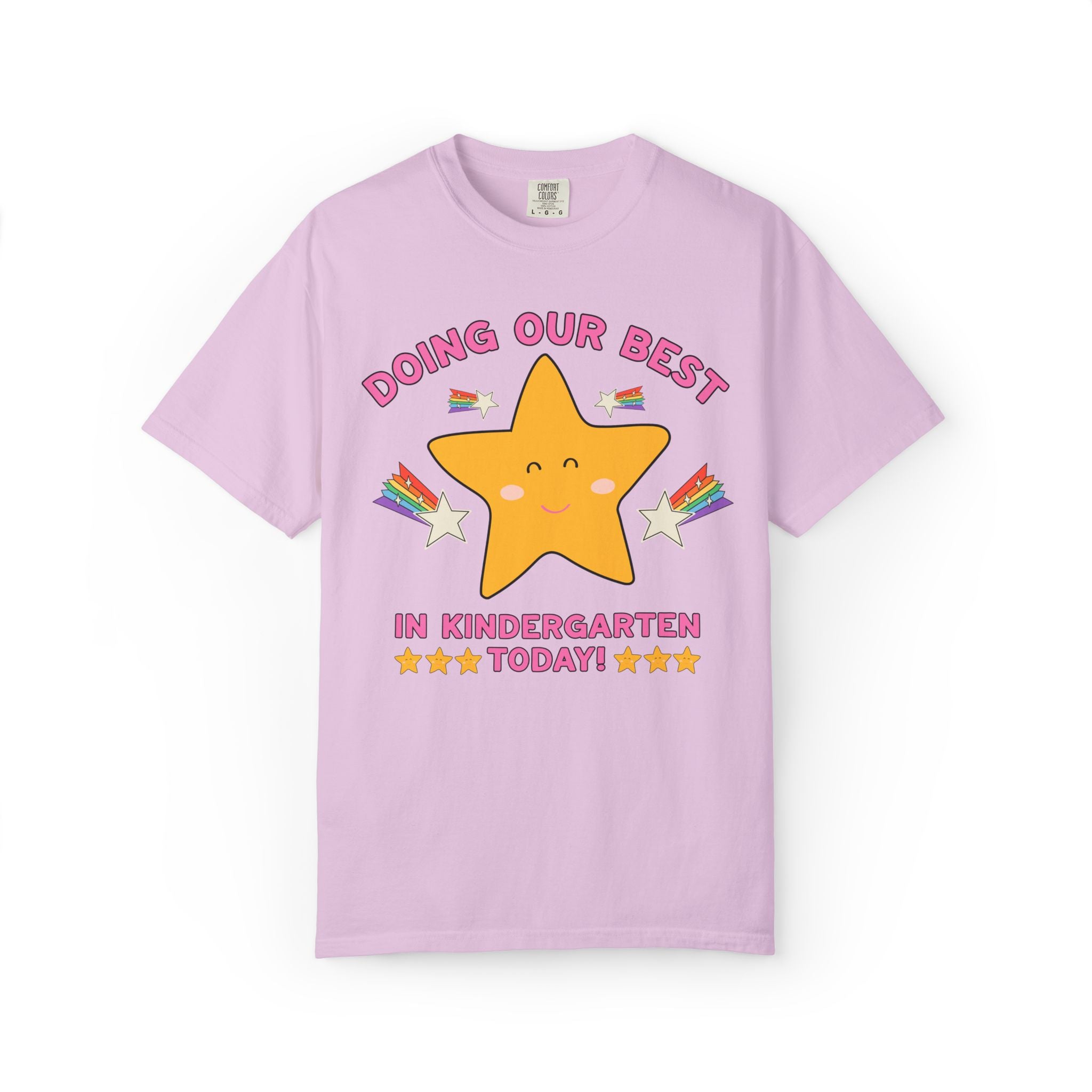 Kindergarten Teacher Team Tee Shirt: Doing Our Best in Kindergarten Today, Silly 90s Dopamine Aesthetic Shirt with Rainbows, Back to School