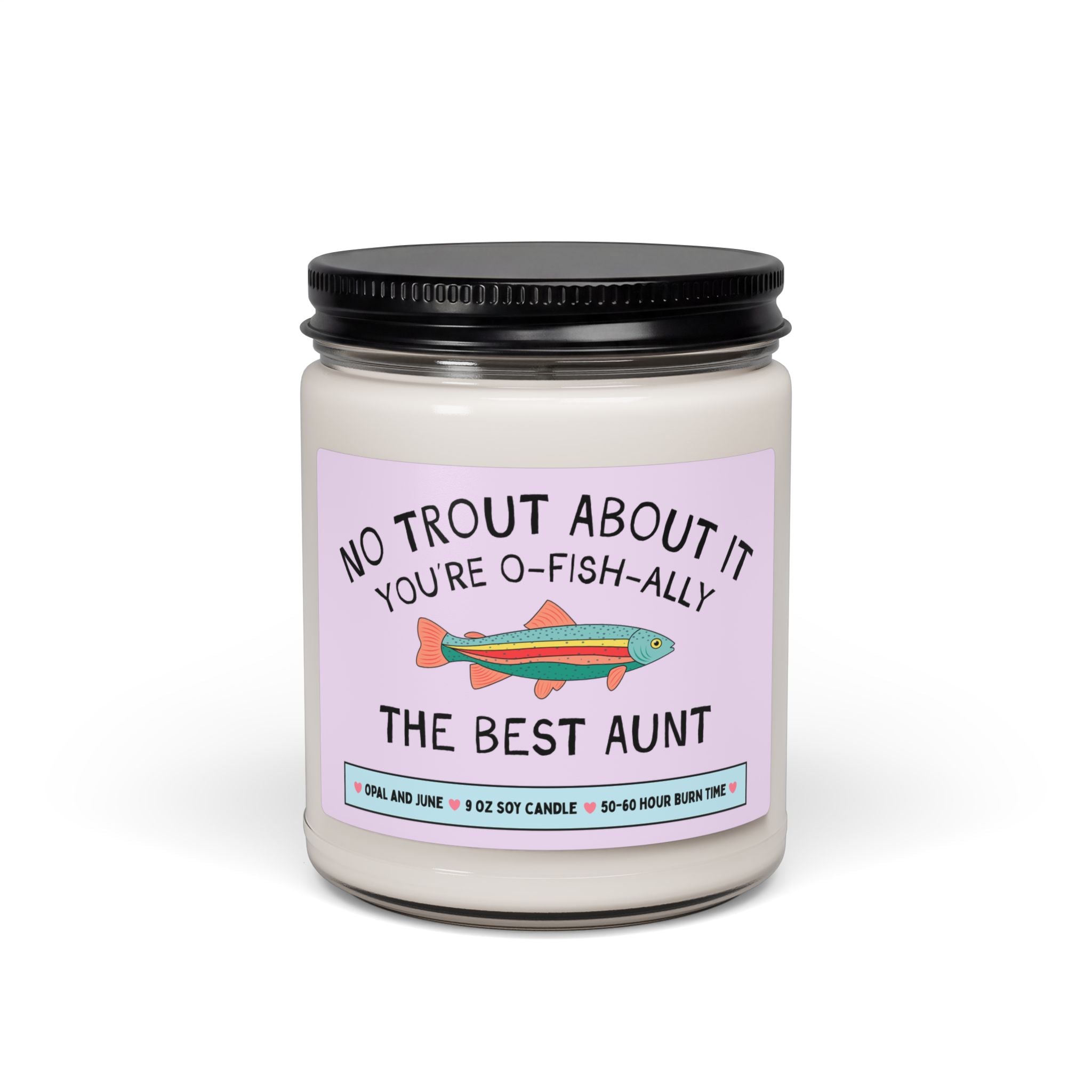 Funny Aunt Gift for Aunt Who Loves Fishing or Nature: No Trout About It You're the Best Aunt, Silly New Aunt Gift, Present from Teen Nephew