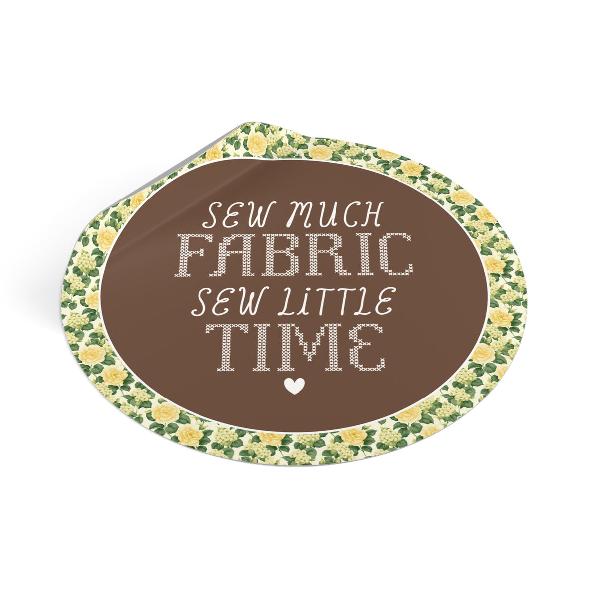 Sew Much Fabric, Sew Little Time Sticker: Funny Sewing Lover or Seamstress Sticker for Friend or Mom Who Sews, Cute Sewing Gift
