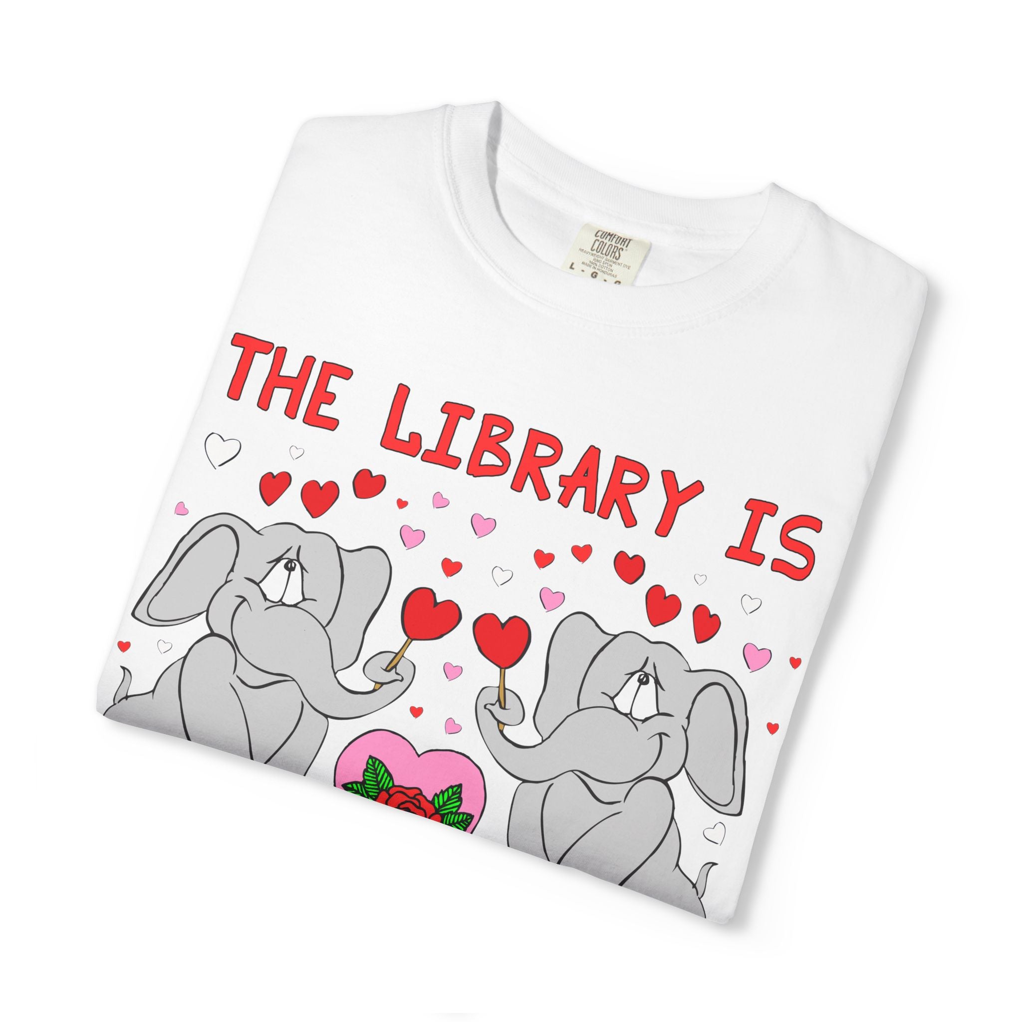The Library is Ear-Resistible! Valentine's Day Teacher Tee: Funny Animal Lover T-Shirt with Elephant and Hearts, Cute Matching Teacher Tee
