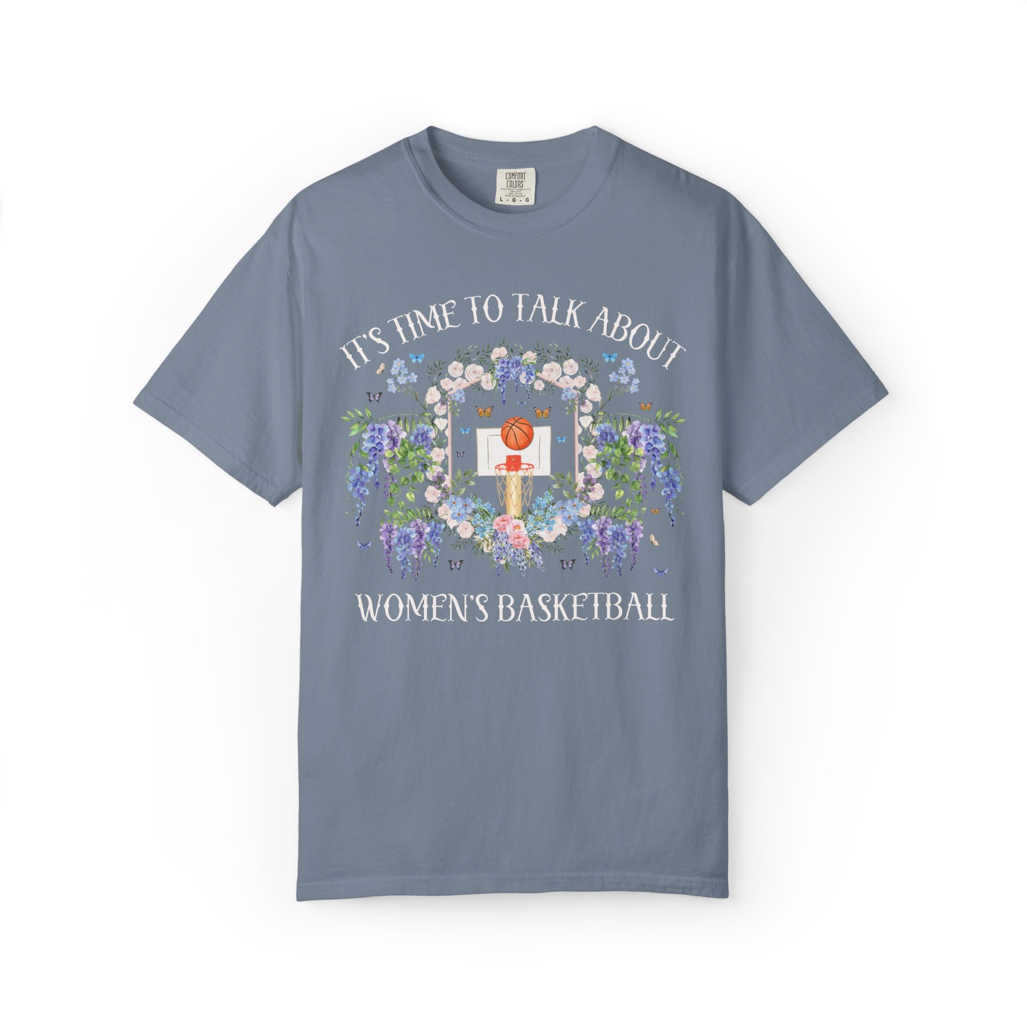 Funny Women's Basketball Player or Basketball Lover Shirt with Flowers: It's Time to Talk About Women's Basketball or Sports Played by Women