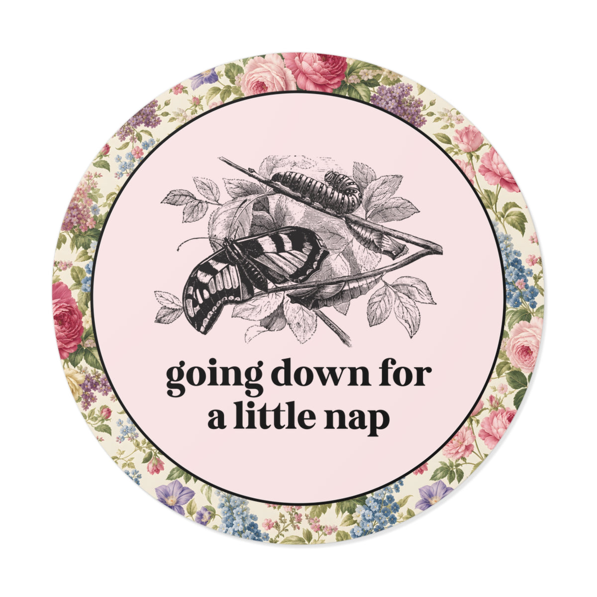 Caterpillar and Butterfly Lover Sticker for Lepidopterists or Insect Lover: Going Down for a Little Nap, Cute Metamorphosis Science Teacher Decal