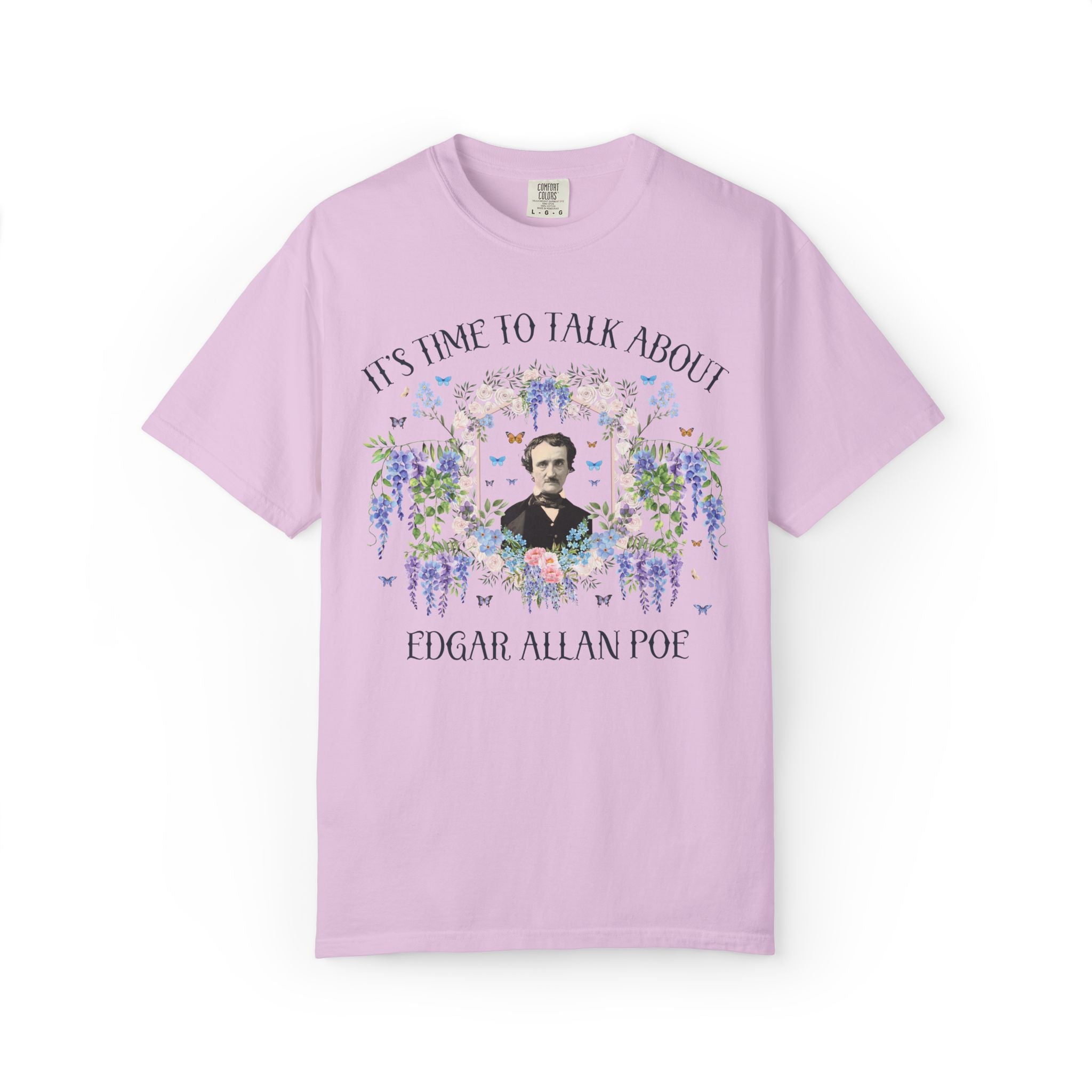 Edgar Allan Poe American History or American Literature T-Shirt with Flowers, Funny Saying Gothic Fiction, Romantacism Reader Book Lover Tee
