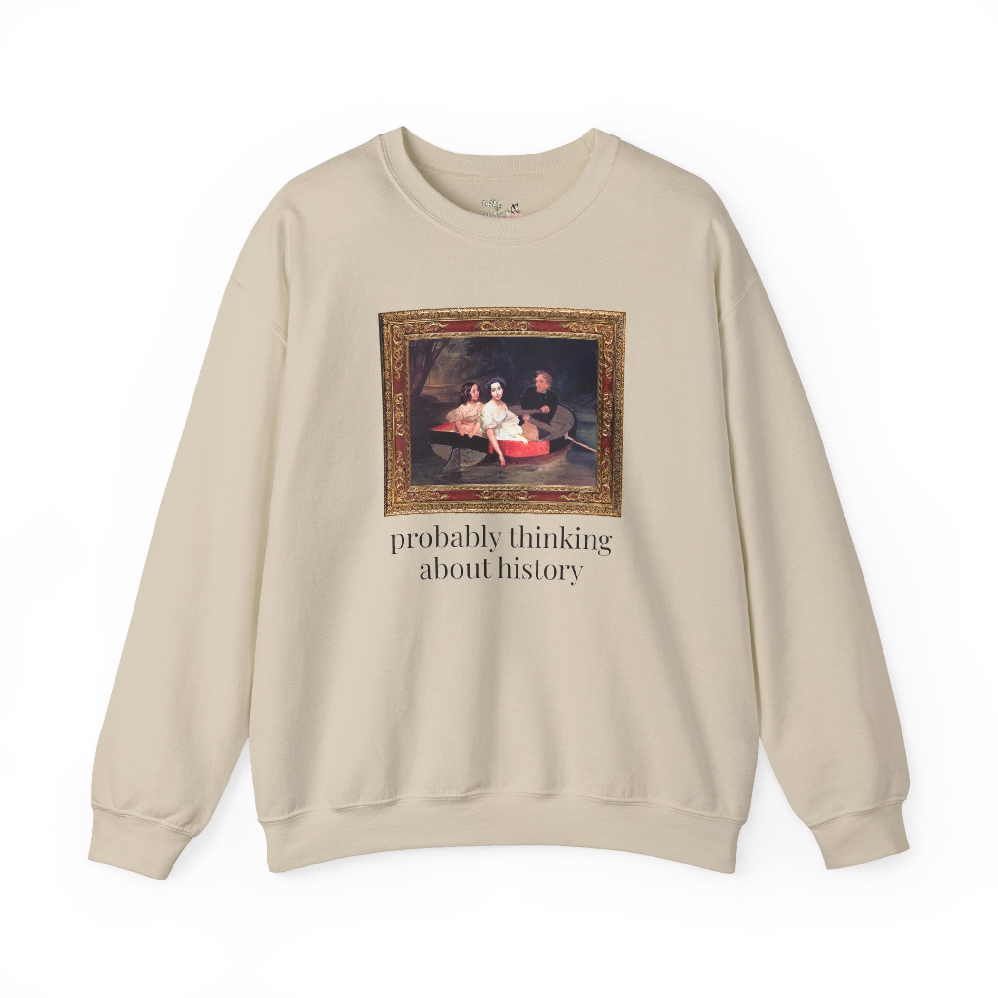 Probably Thinking About History Sweatshirt with Famous Painting: Cute Art History Buff or History Professor Crewneck for History Lover