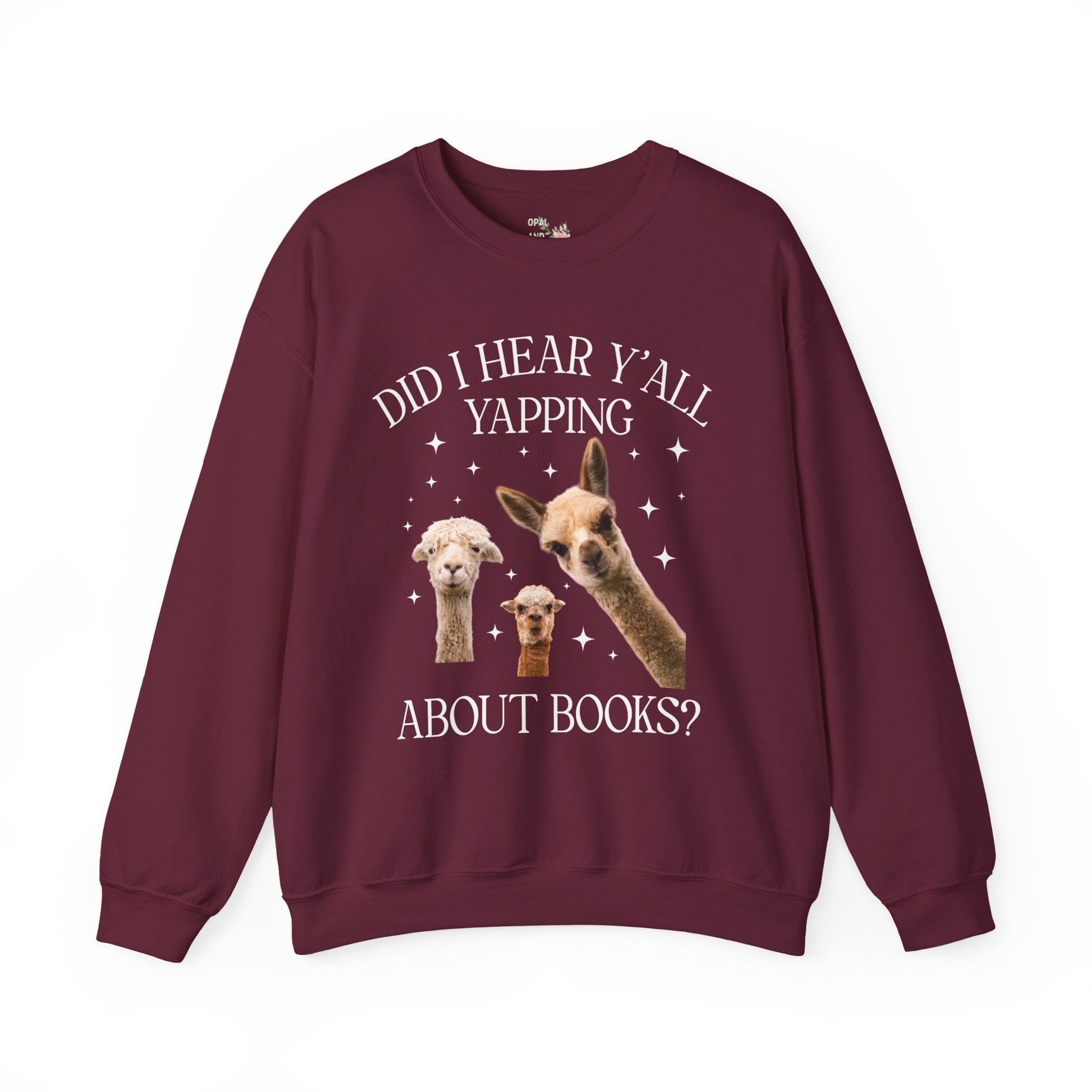 Bookish Llama Sweatshirt for Bookworm or School Librarian: Did I Hear Y'all Yapping About Books? Silly Bookworm or Book Lover Crewneck for Reader