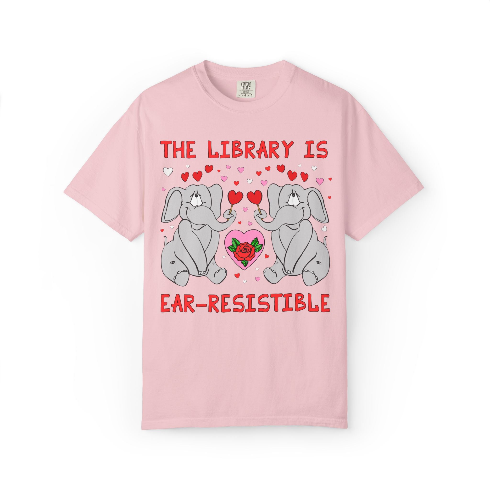 The Library is Ear-Resistible! Valentine's Day Teacher Tee: Funny Animal Lover T-Shirt with Elephant and Hearts, Cute Matching Teacher Tee