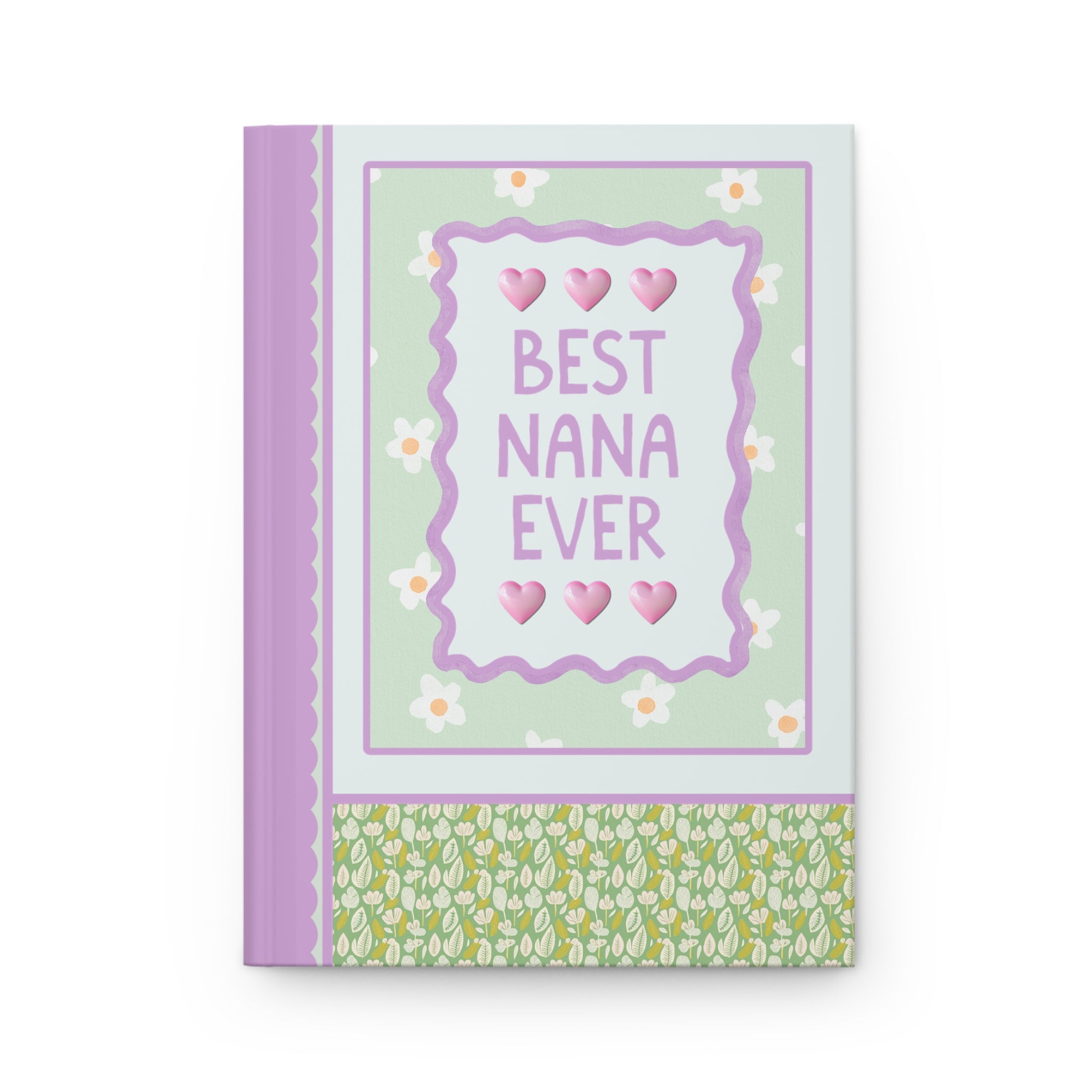 Best Nana Ever Hardcover Notebook | Pastel 90s Aesthetic Journal with Hearts, Gift from Grandson or Daughter, Notebook for Nana