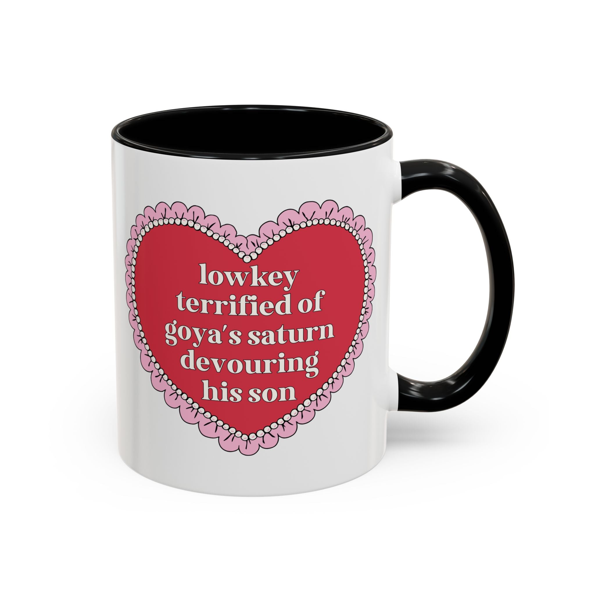 Lowkey Terrified of Goya's Saturn Devouring His Son Coffee Mug: 11 Oz Coffee Mug for Art History Lover, Silly and Cute Birthday Gift for Humanities Major