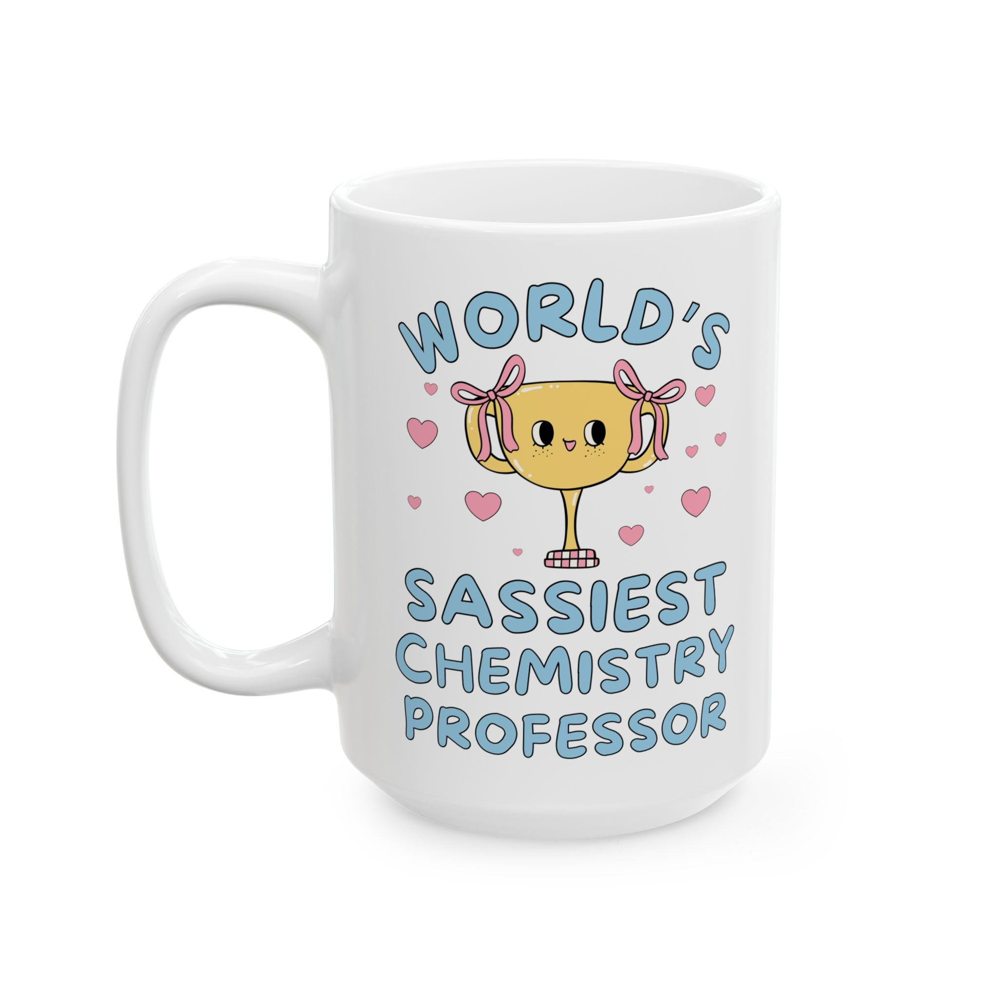 Chemistry Professor Teacher Appreciation Thank You Gift, Funny Spouse Gift for Partner Who Teachers Chemistry: Sassiest Chemistry Professor