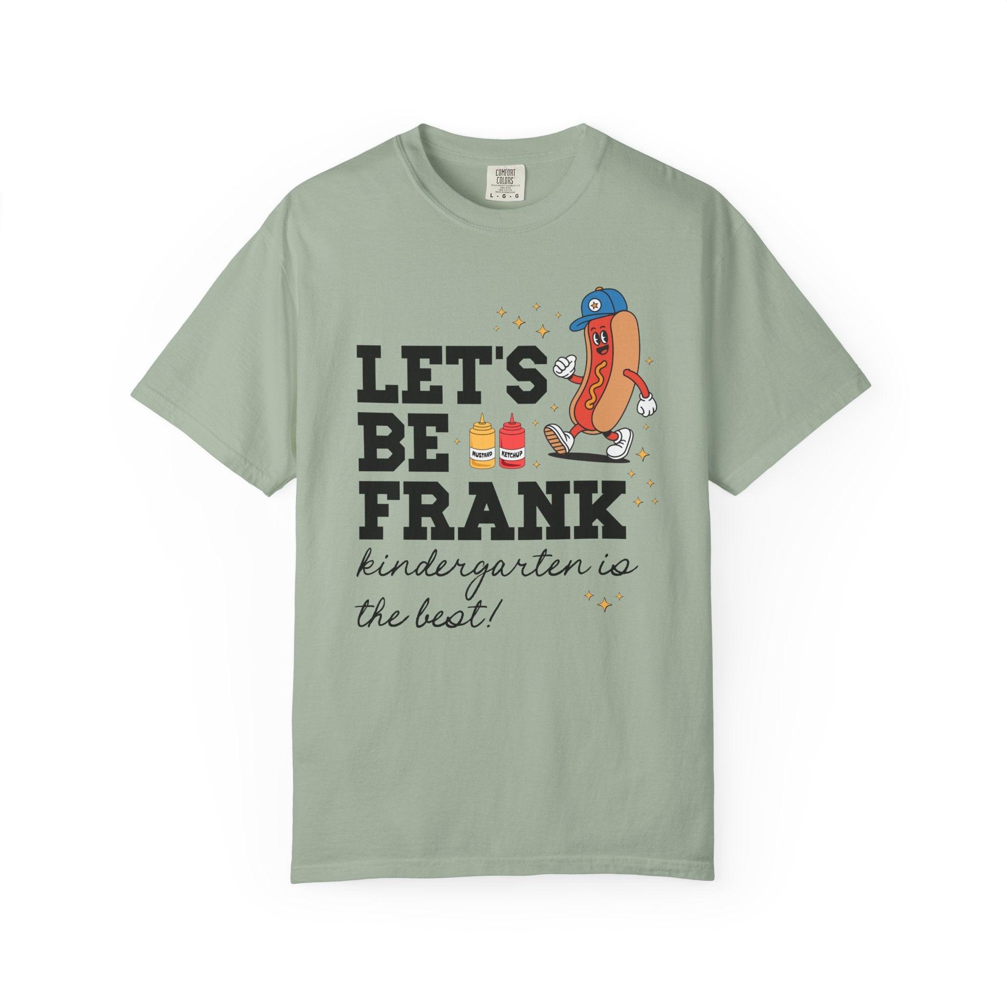 Elementary Teacher Shirt: Lets Be Frank Funny Hot Dog Tee, Matching Grade Level Team Shirt, Silly Primary School Librarian Teacher Gift