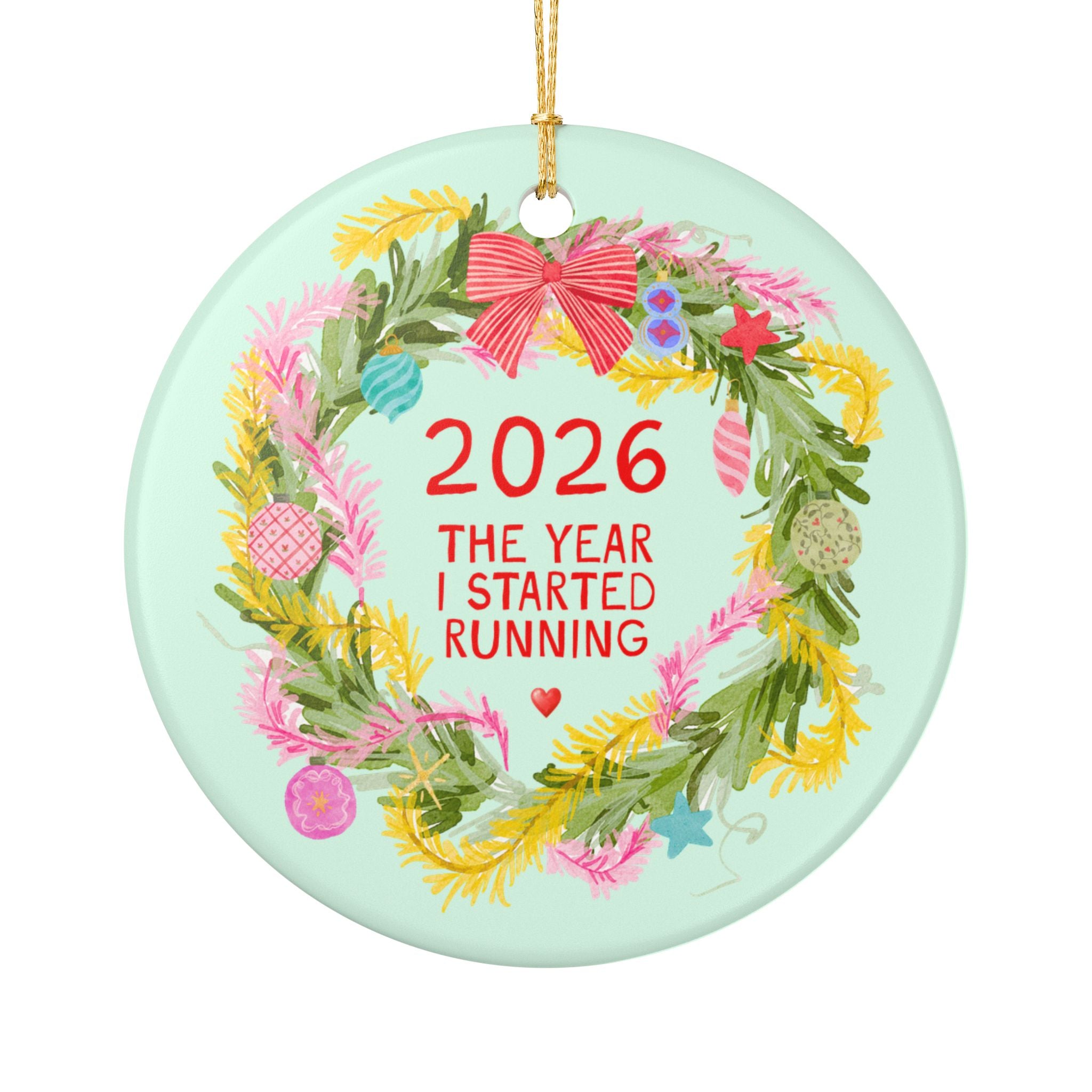 2026: The Year I Started Running Holiday Ornament for Friend or Sister Who Started Running or Cross Country in 2026, Cute Holiday Xmas Ornament