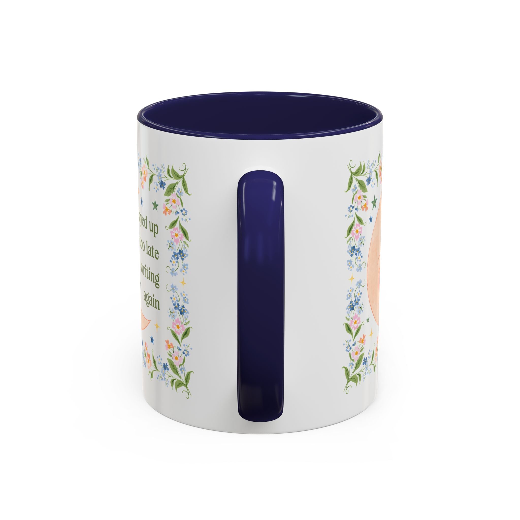 Stayed Up too Late Writing Again: Cute Author Mug for Romance Reader or Book Author, Gift for Co-Worker who Loves Writing