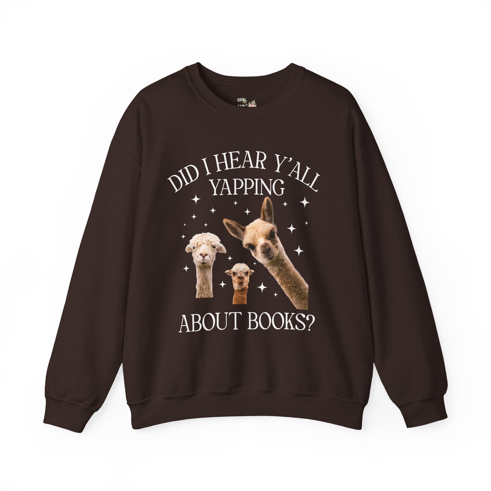Bookish Llama Sweatshirt for Bookworm or School Librarian: Did I Hear Y'all Yapping About Books? Silly Bookworm or Book Lover Crewneck for Reader