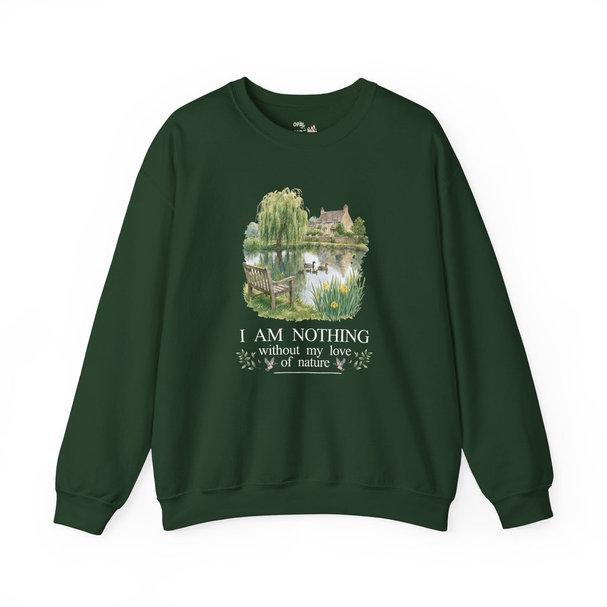 I Am Nothing Without My Love of Nature Sweatshirt with Cute Ducks in a Pond, Cute Whimsy Nature Lover Crewneck for Animal Lover