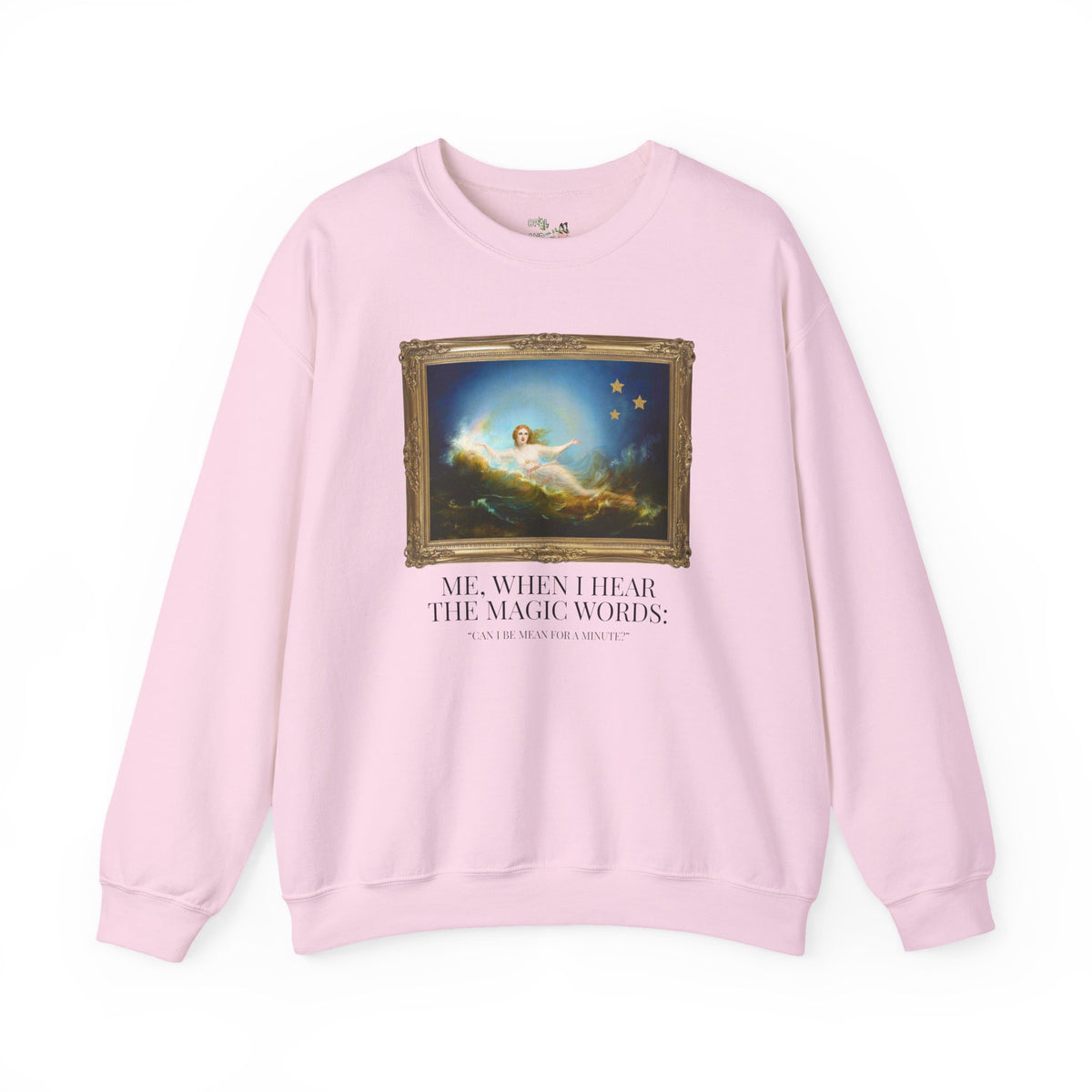 Funny Unhinged Art History Lover Sweatshirt for Best Friend or Friend Group: Silly I Could Be Meaner Maximalist Crewneck for Friend's Birthday