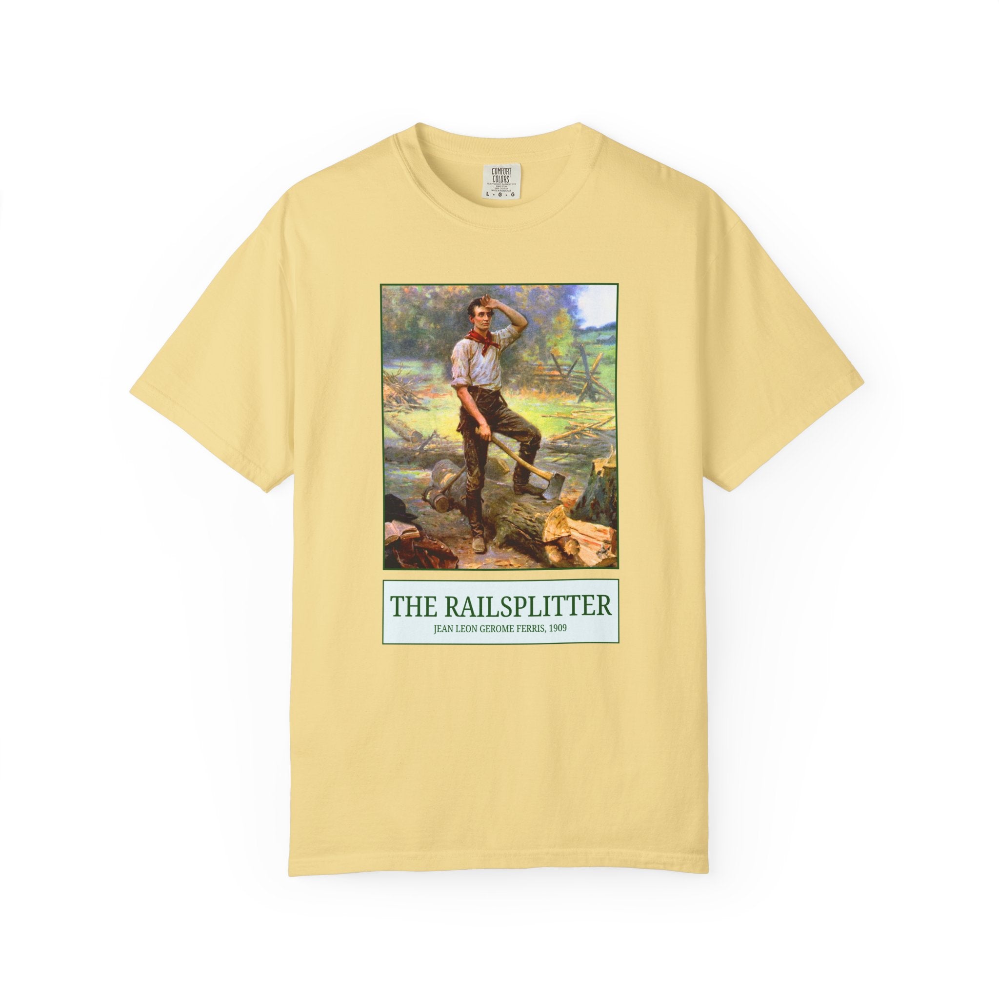 The Railsplitter Art History Tee Shirt: Abraham Lincoln 19th Century American History Buff Gift, History Teacher, Early American Historian