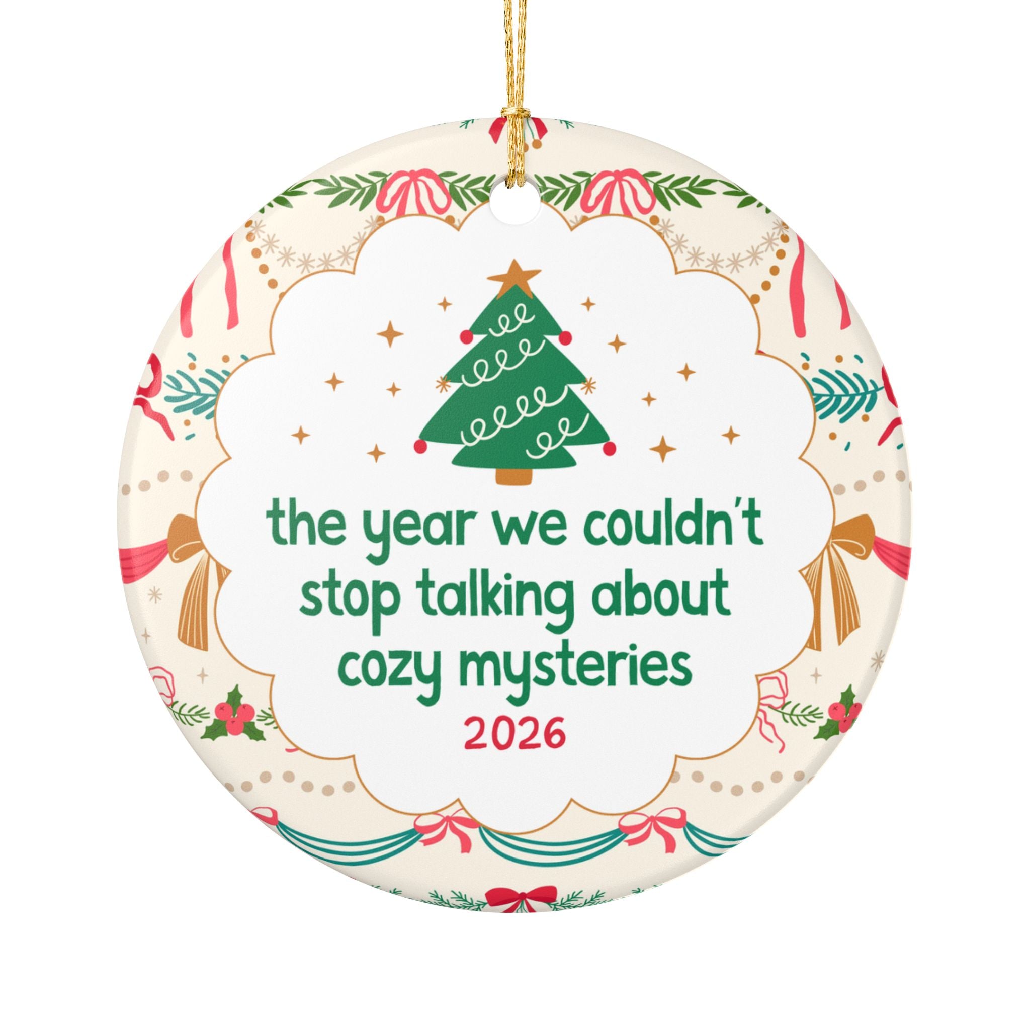 2026: The Year We Couldn't Stop Talking About Cozy Mysteries, Funny Bookish Xmas Ornament for Friend Who Loves Spooky Romance Books