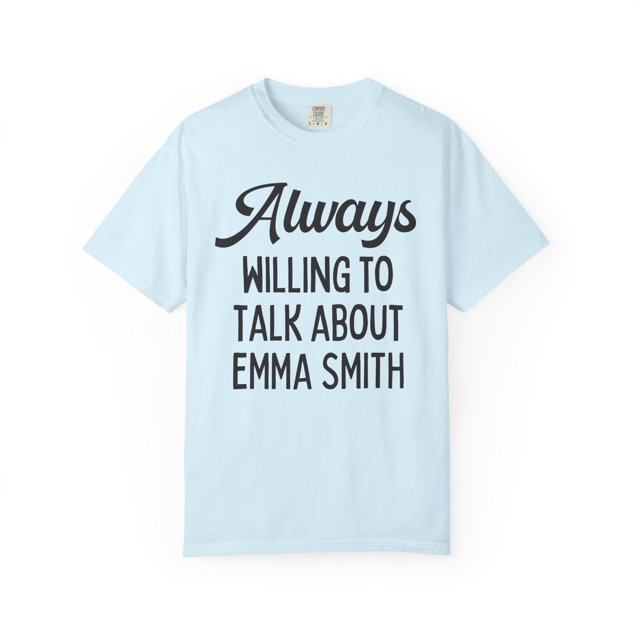 Womens Mormon History Tee Shirt for American History Professor or 1800s Religious Studies Teacher: Always Willing To Talk About Emma Smith