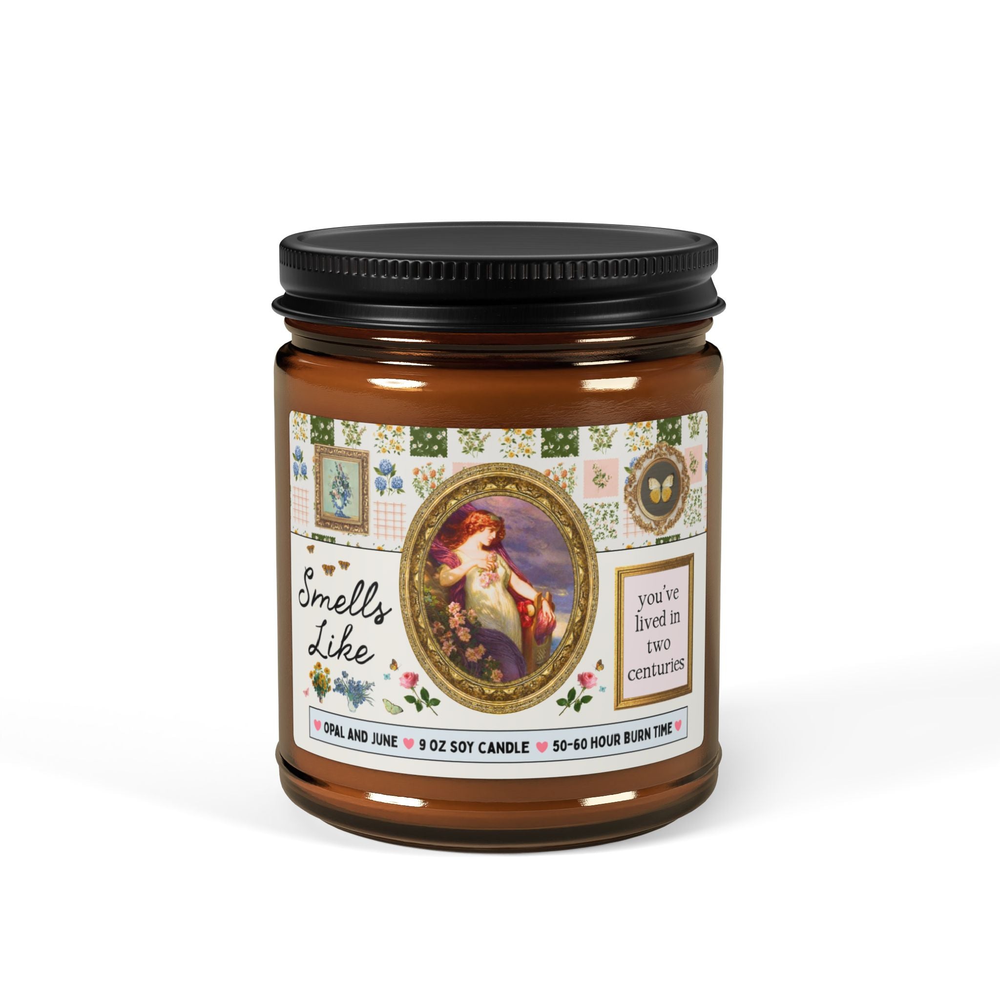 Smells Like You've Lived in Two Centuries: 9 Oz Soy Candle