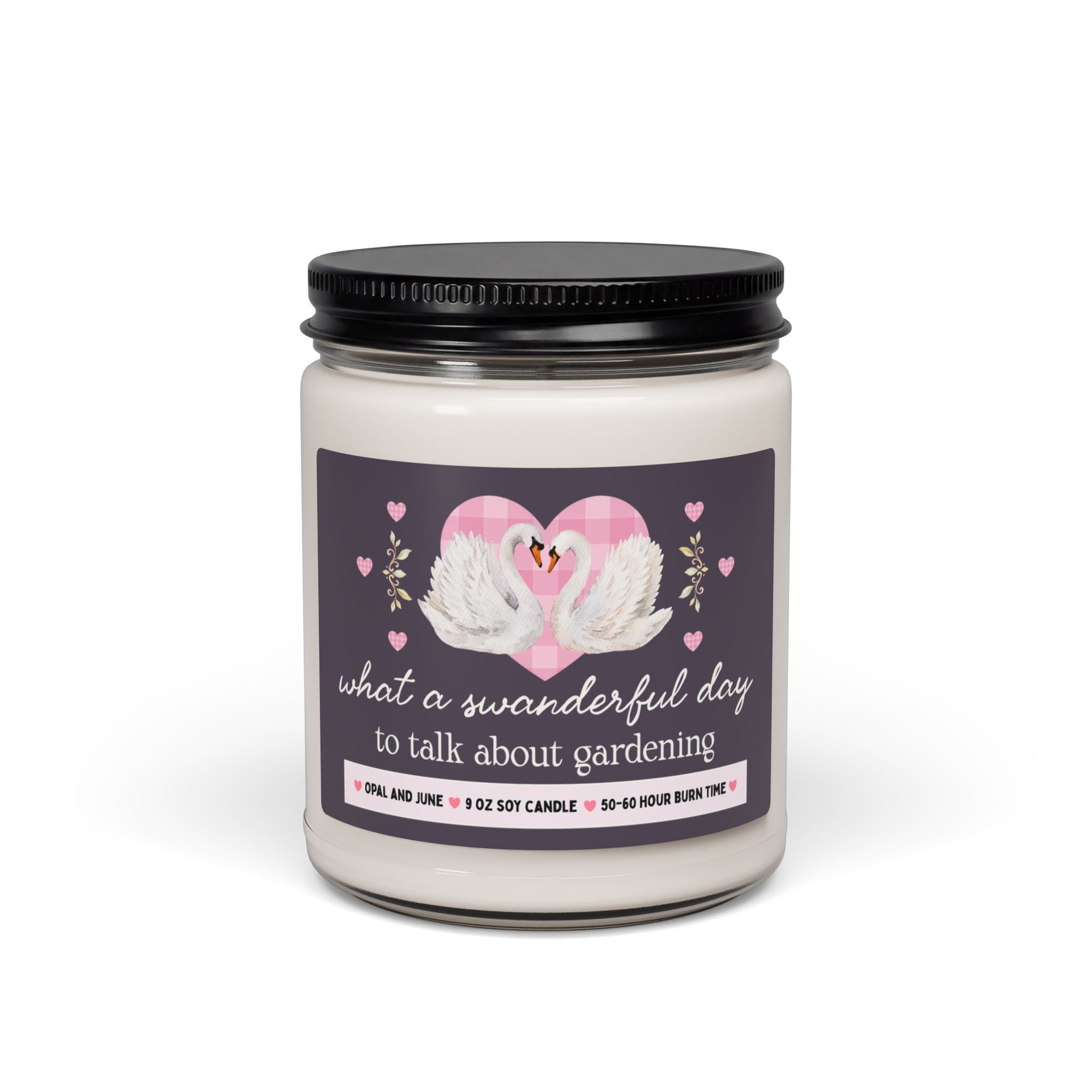 Cute Gardening Gift, Candle with Swans: What a Swanderful Day to Talk About Gardening, Silly 9 Oz Soy Candle for Gardening Club Friends