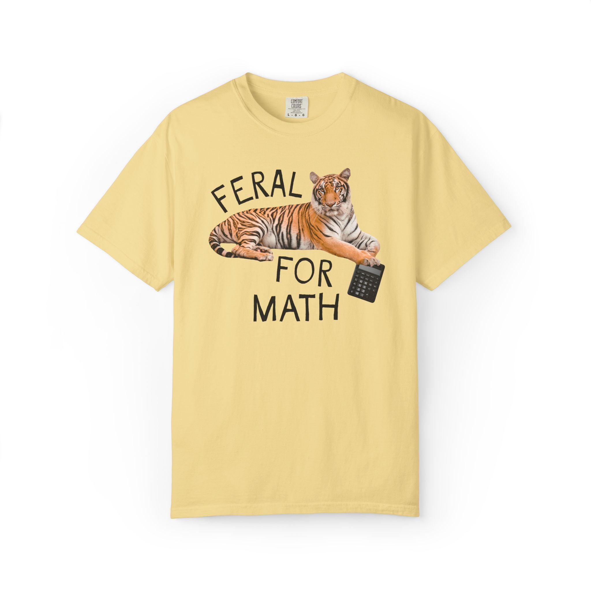 High School math Teacher Shirt: Feral for Math, Silly Animal Lover T-Shirt with Tiger Holding a Calculator, Cute Matching Teacher Tee
