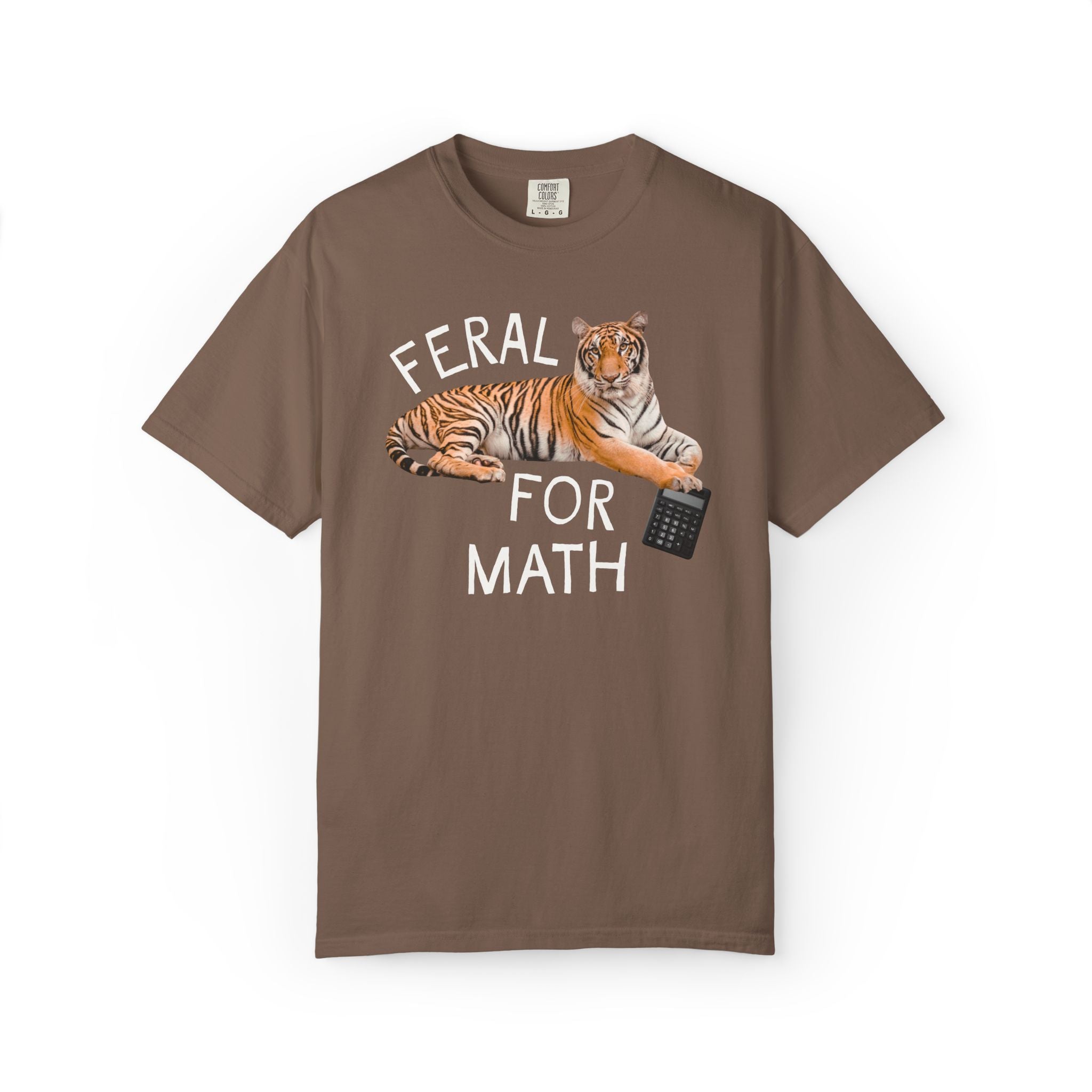 High School math Teacher Shirt: Feral for Math, Silly Animal Lover T-Shirt with Tiger Holding a Calculator, Cute Matching Teacher Tee