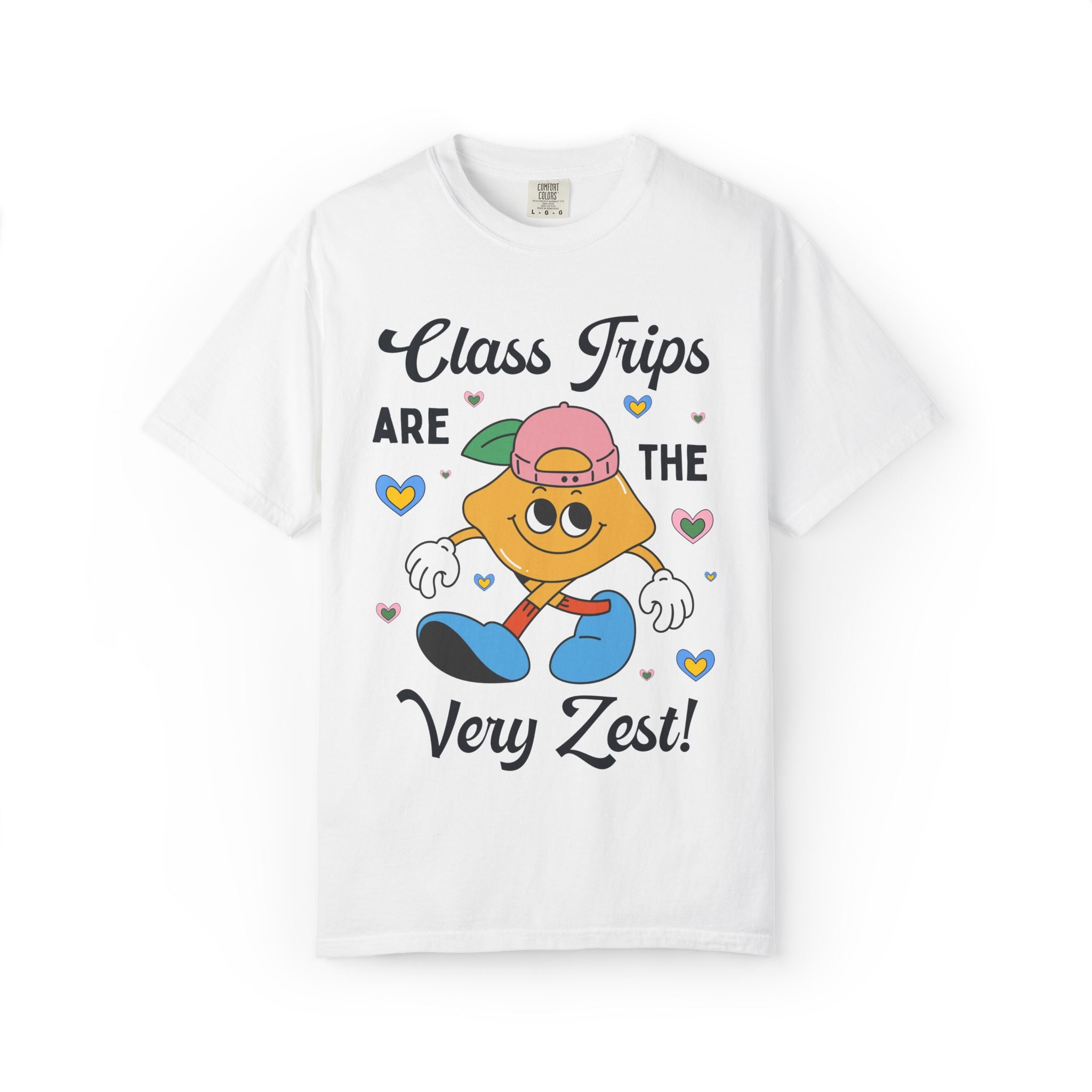 Class Trips are The Very Zest: Matching Teacher T-Shirt for Meet the Teacher Night or Back to School