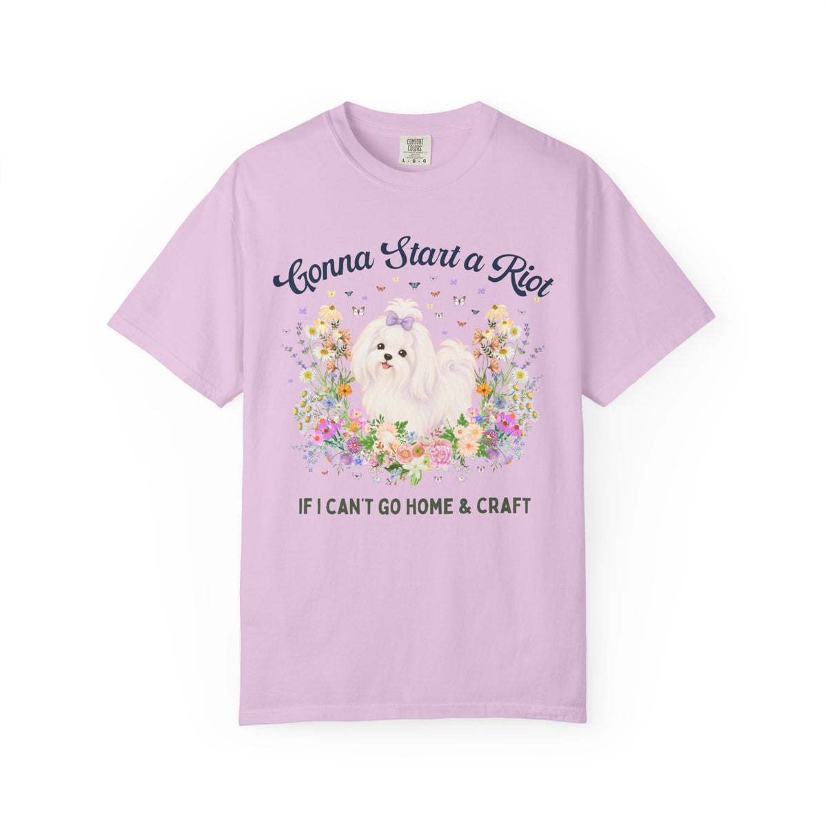 Gonna Start a Riot if I Can't Go Home and Craft Animal Lover T-Shirt: Funny Grandma Hobbies or Sewing Lover, Crochet Yarn or Knitter Tee