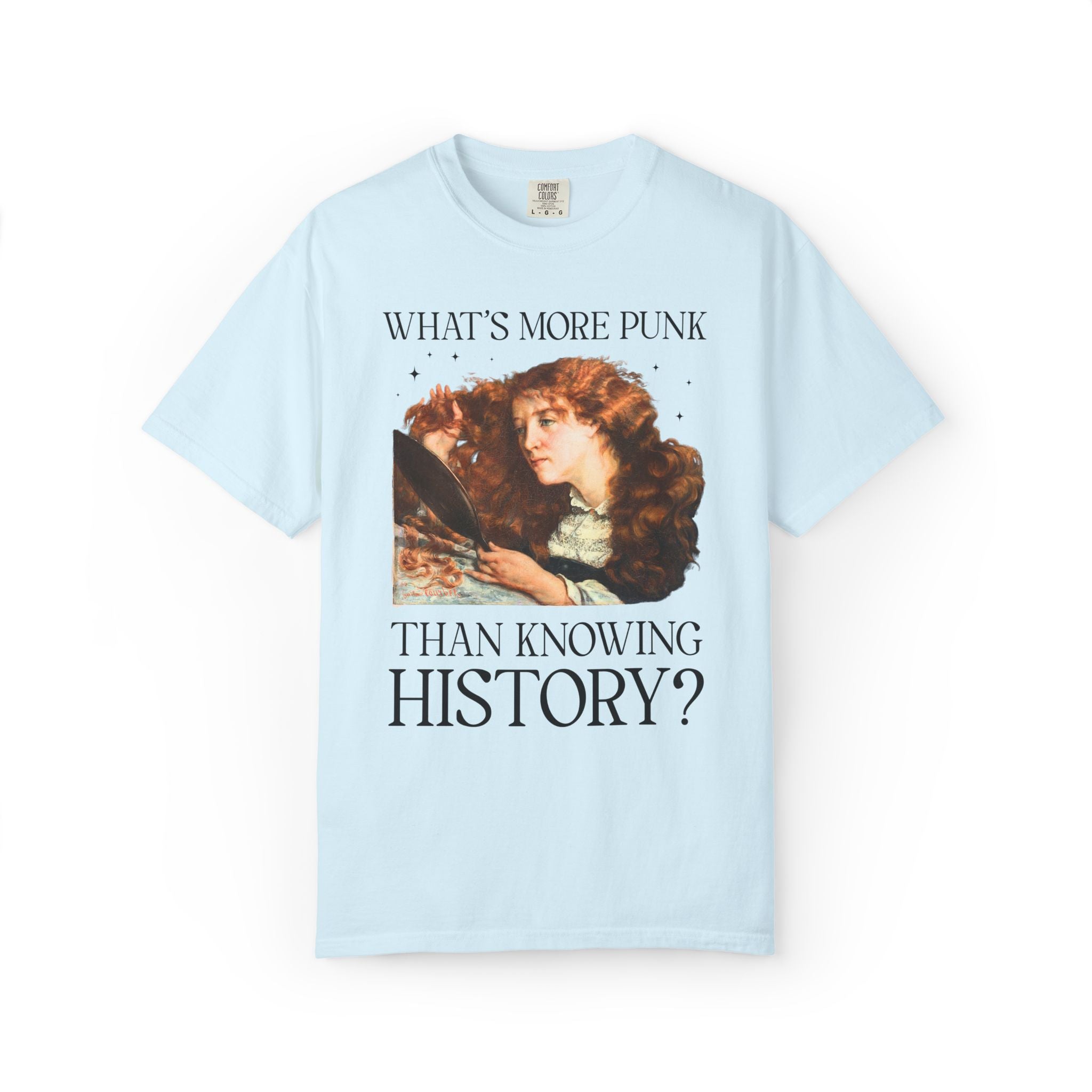 Funny Women's History Buff Tee Shirt for History Lover: What's More Punk Than Knowing History Major Silly Feminist T-Shirt, Art Historian