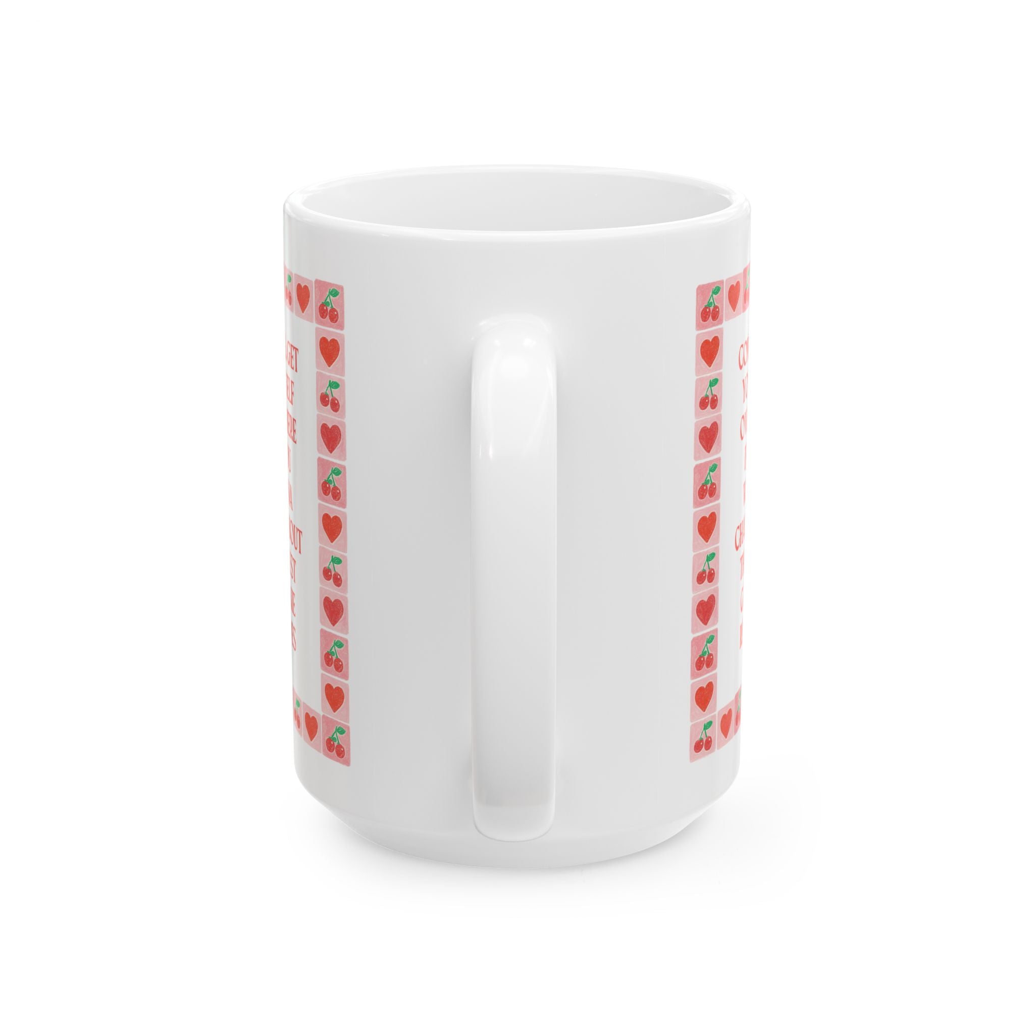 Come and Get Yourself Over Here if You Wanna Chat About the Best Cookie Recipes: 15 oz Coffee Mug for Pastry Chef or Mom Who Loves Baking