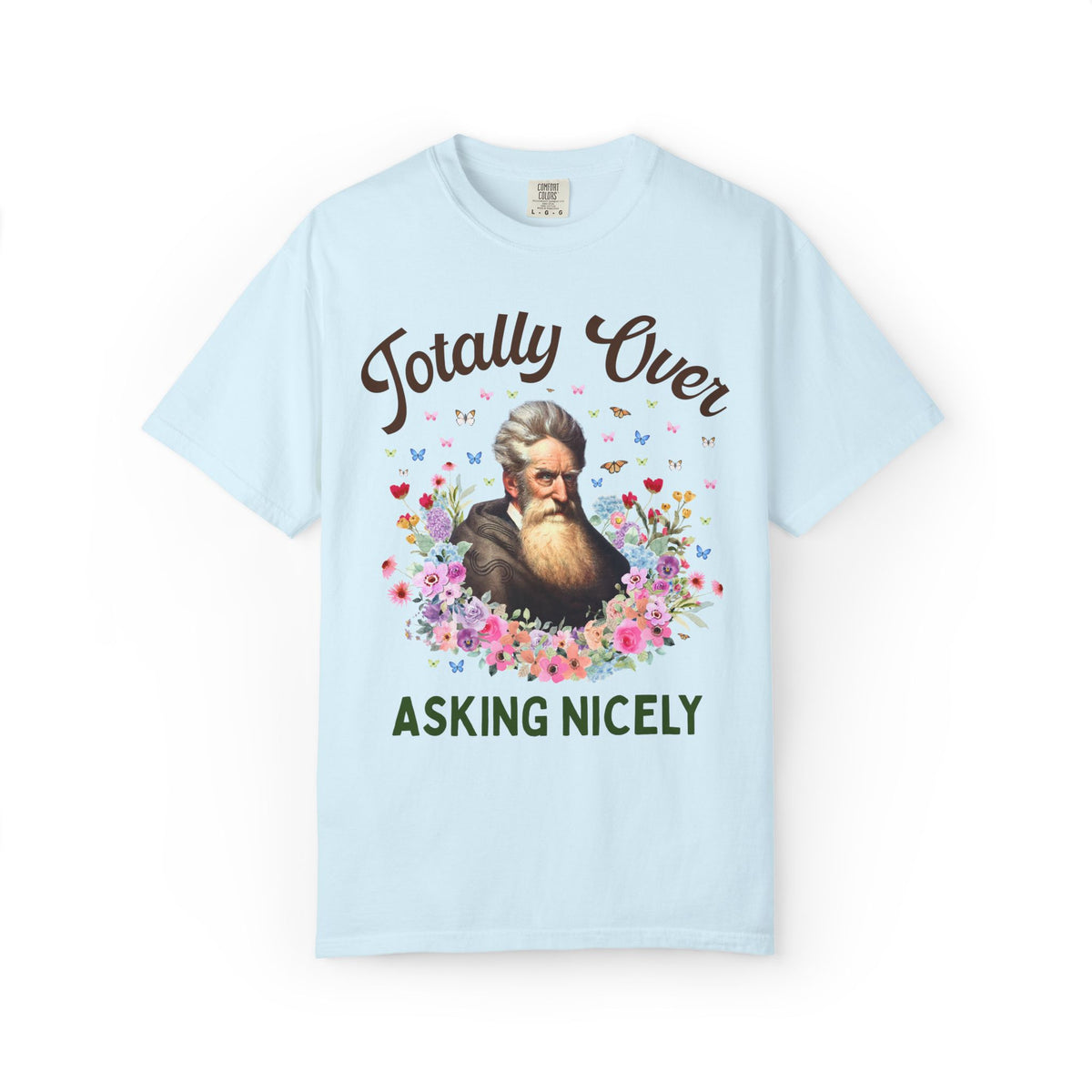 Totally Over Asking Nicely