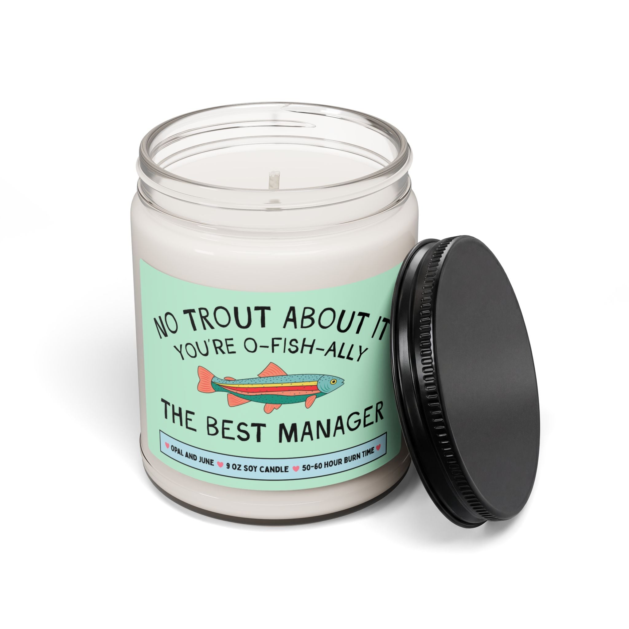 Manager Gift from Office Staff: No Trout About It You're The Best Manager, Silly and Cute 9 Oz Soy Candle for Manager Who Loves Fishing.