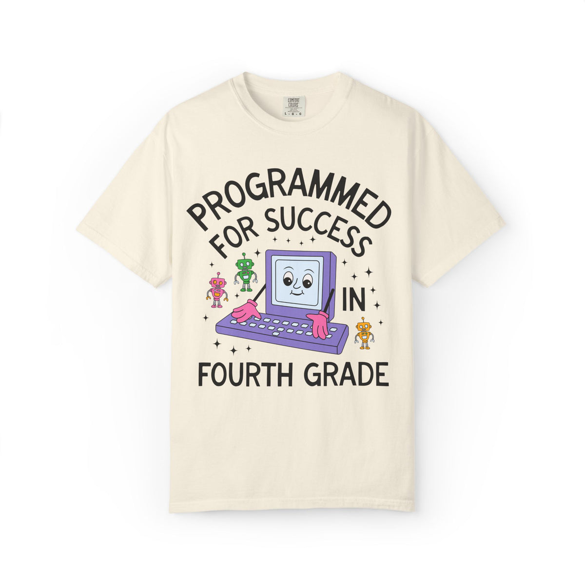 Fourth Grade Teacher Team T-Shirt: Programmed for Success in Fourth Grade, Colorful 90s Aesthetic Computer Science Tee, Back to School