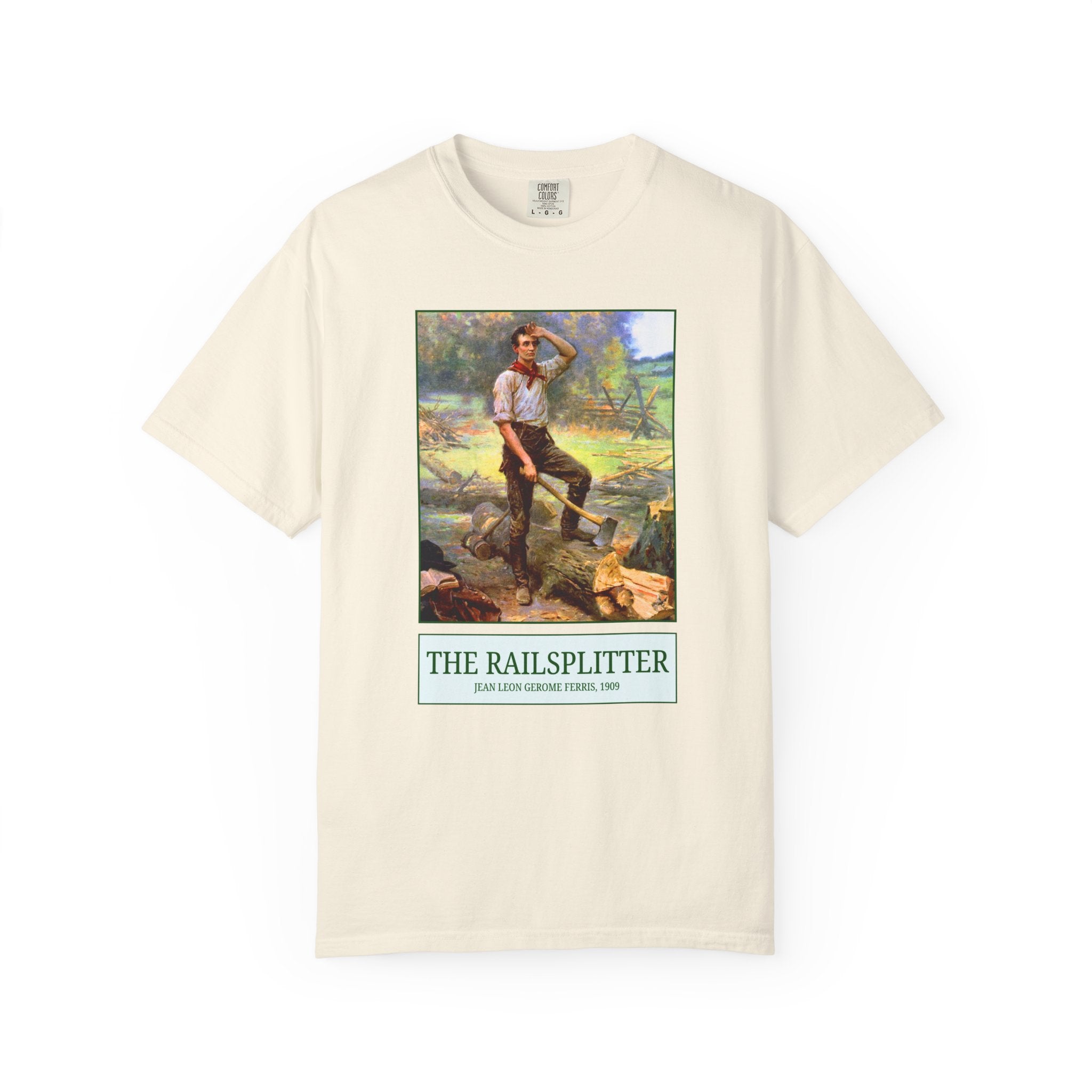 The Railsplitter Art History Tee Shirt: Abraham Lincoln 19th Century American History Buff Gift, History Teacher, Early American Historian