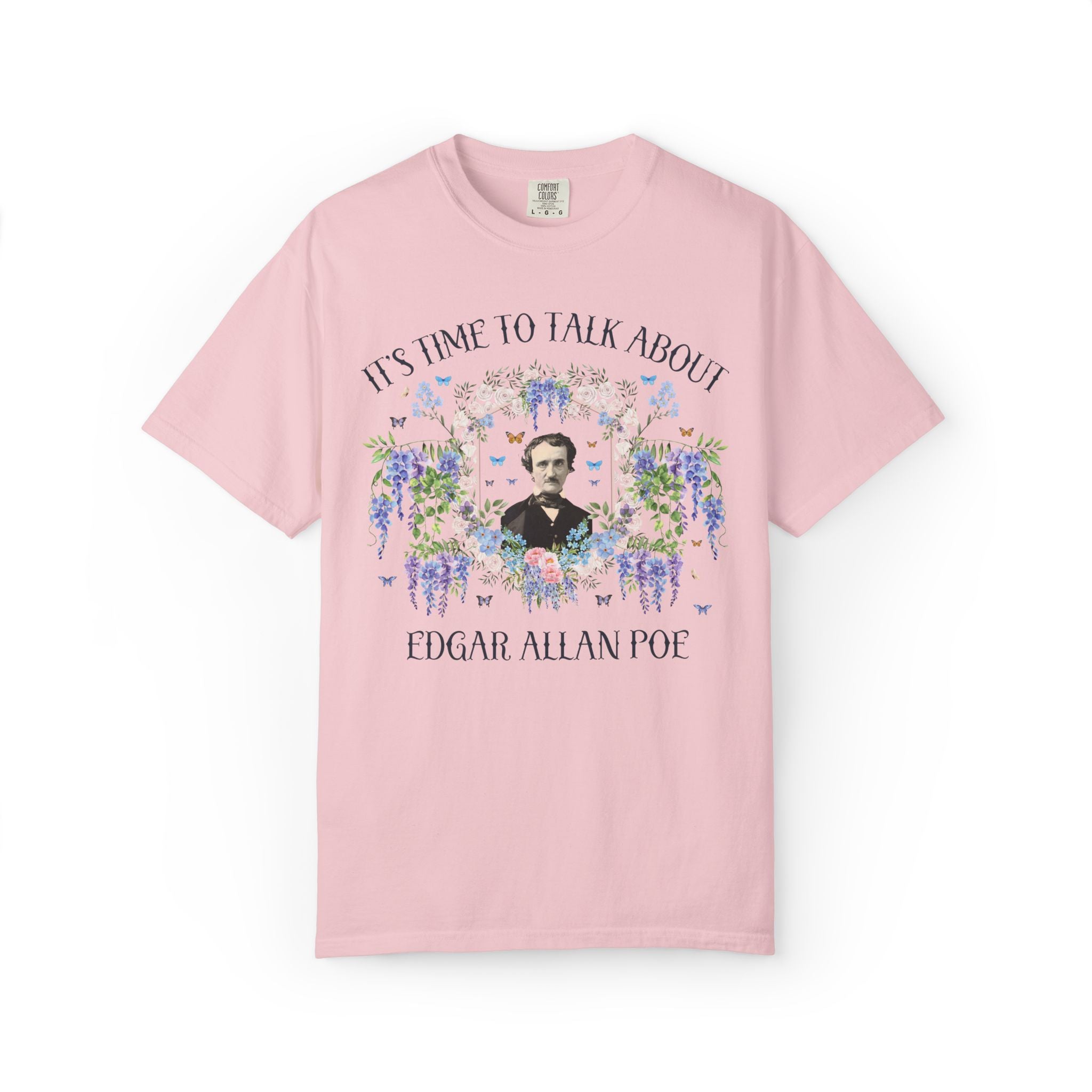 Edgar Allan Poe American History or American Literature T-Shirt with Flowers, Funny Saying Gothic Fiction, Romantacism Reader Book Lover Tee
