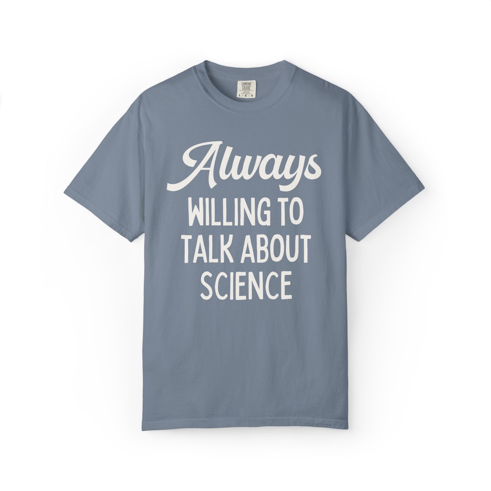 Science Lover or Scientist Gift for Women in STEM, Cute Chemist or Botanist Gift for College Student: Always Willing to Talk About Science