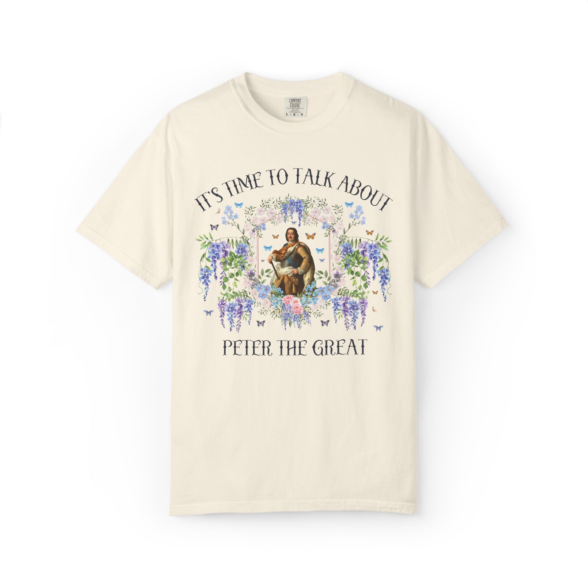 Peter the Great History Buff Tee Shirt for Russian History Lover: It's Time to Talk About Peter the Great, 18th Century Floral Historian Tee