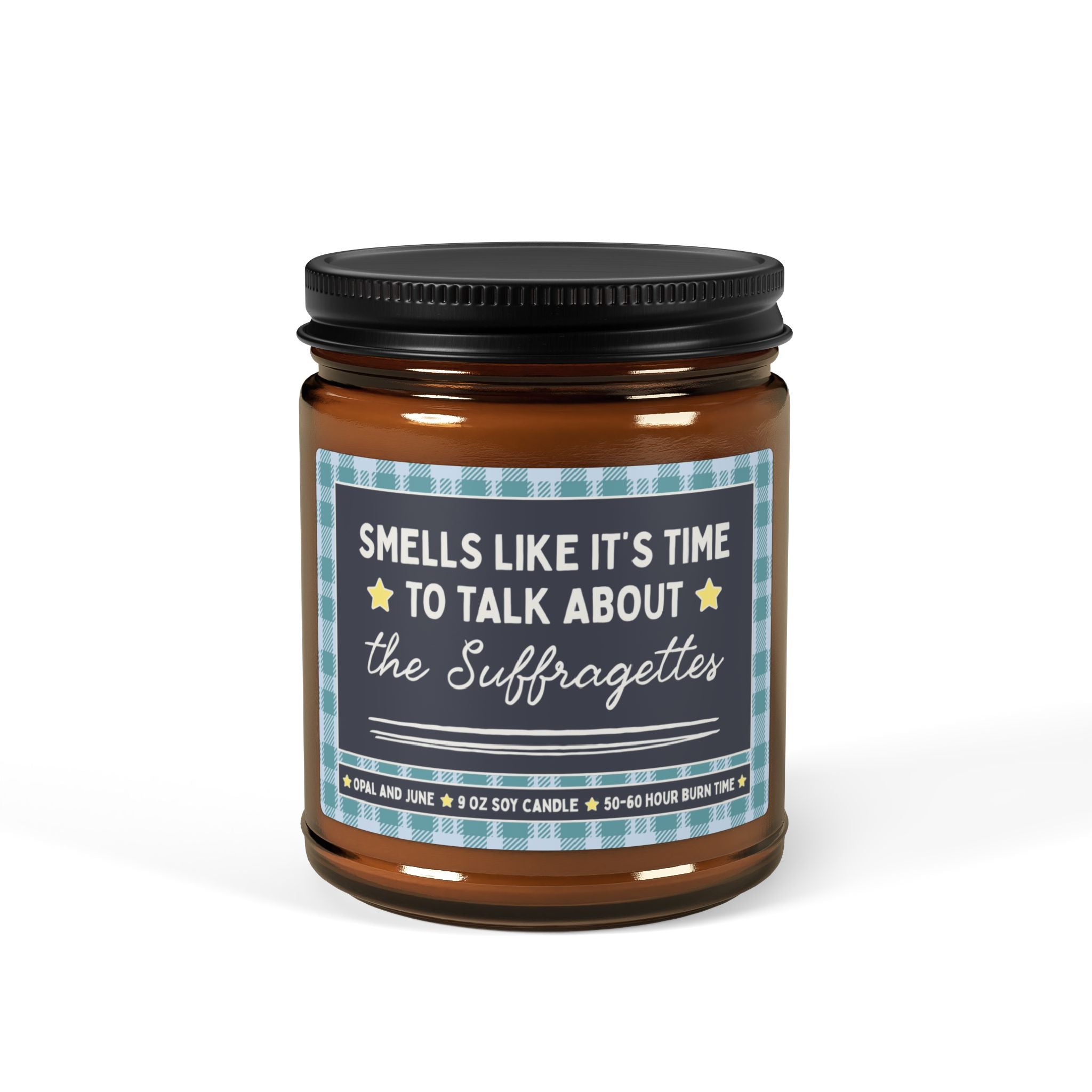 Smells Like it's Time to Talk About the Suffragettes: 9 oz Soy Candle | Women's History Buff Gift, Women's Equal Rights Feminist Gift
