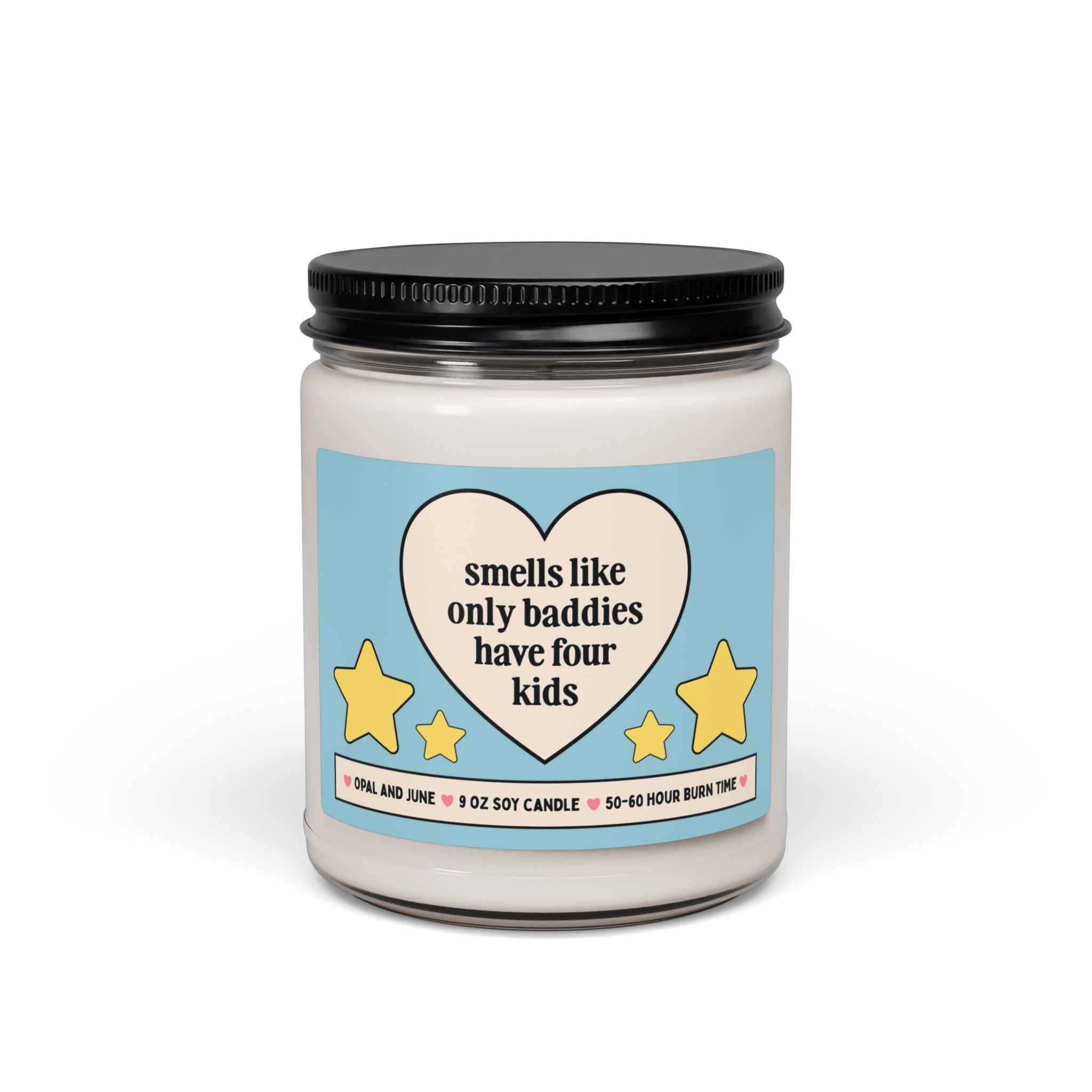 Fourth Time Mom Gift for Friend or Wife Pregnant with Fourth Child: Smells Like Only Baddies Have Four Kids, Silly Toddler Mom Candle