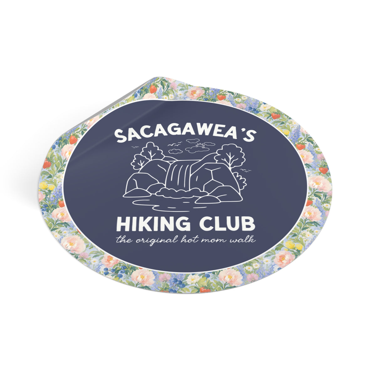 Sacagawea's Hiking Club: The Original Hot Mom Walk, Funny American History Hiking Lover Sticker for Mom or New Mama Who Loves Hiking