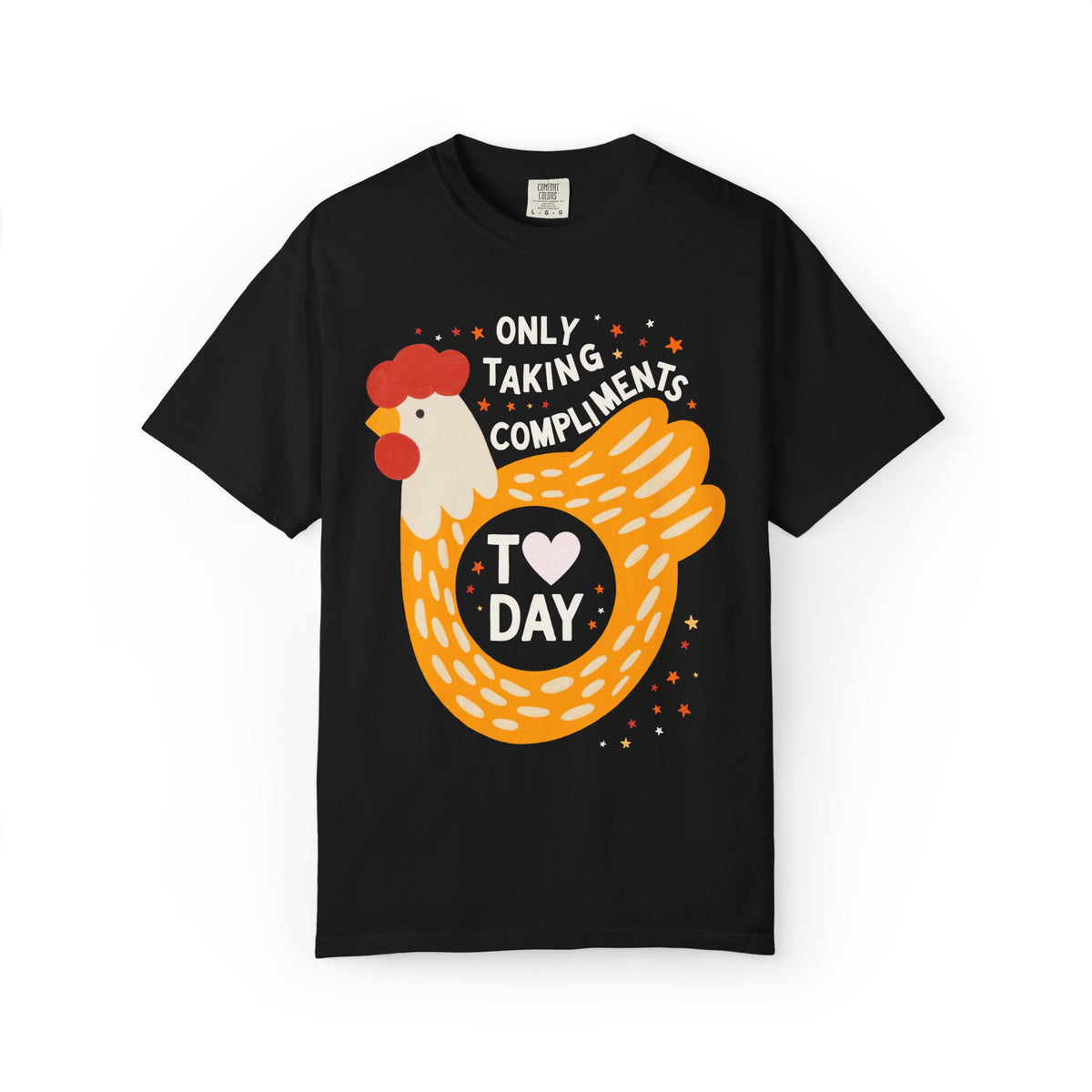 Funny Chicken Lover Tee Shirt: Only Taking Compliments Today, Silly Nostalgic Animal Lover T-Shirt with Stars, Silly Cutecore Tee Shirt
